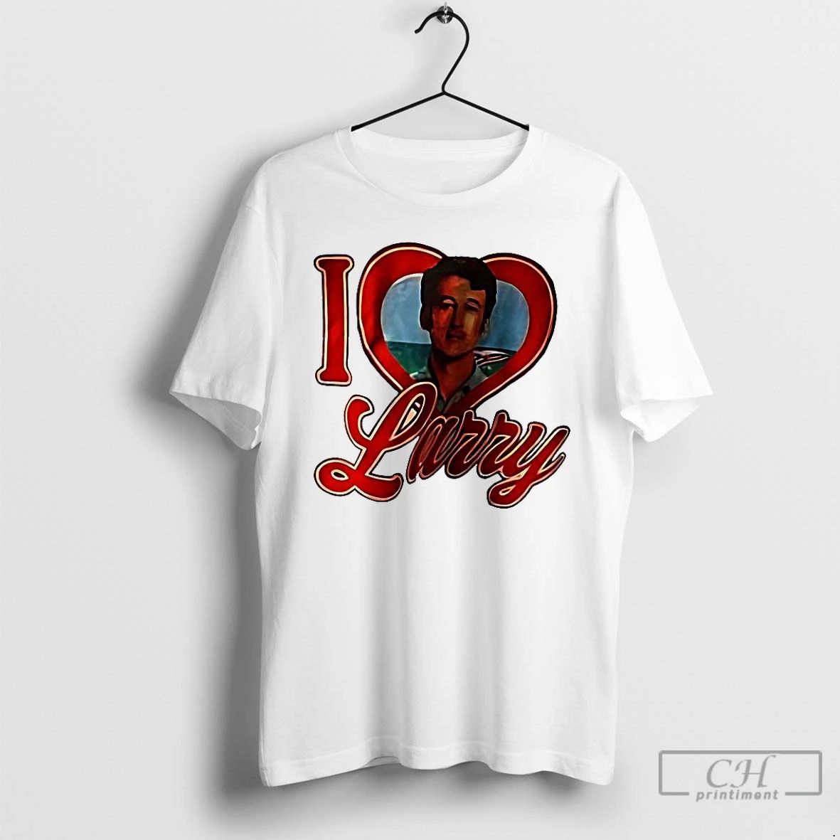 Premium I Love Larry Miles Teller T Shirts Unisex T-shirt, Sweatshirt, Hoodie, Long Sleeve Tee - T-Shirt, Sweatshirt, Hoodie