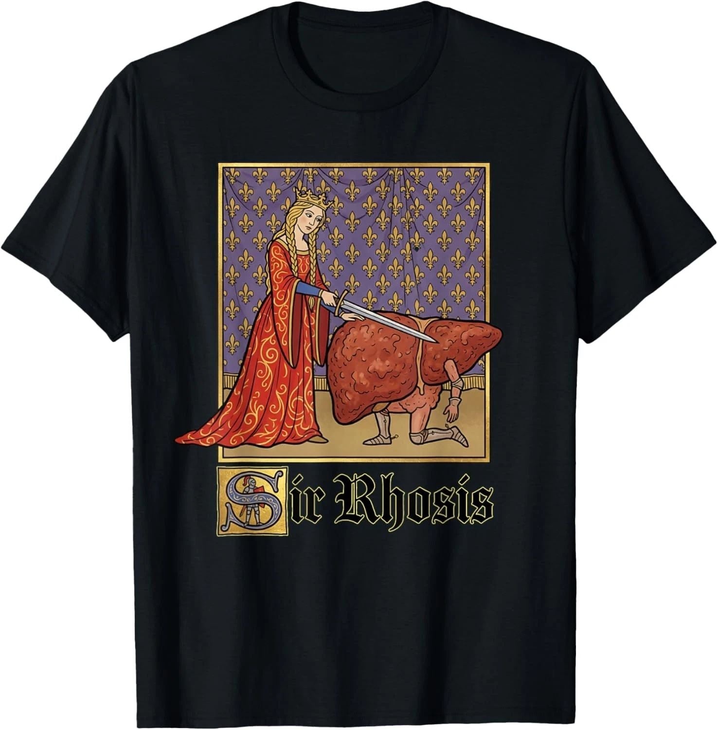 Sir Rhosis Medieval Pun Meme Funny Liver Drunk T-Shirt unisex T-Shirt Unisex T-shirt, Sweatshirt, Hoodie, Long Sleeve Tee - T-Shirt, Sweatshirt, Hoodie