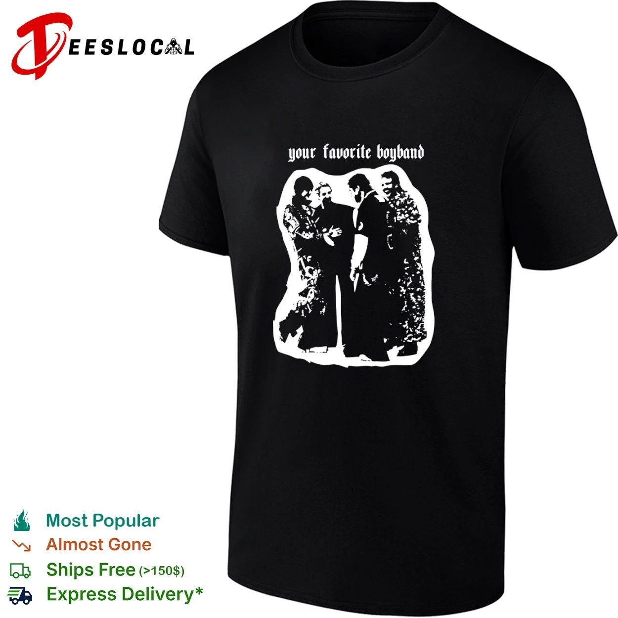 Your Favorite Boyband music group band T-shirt Unisex T-shirt, Sweatshirt, Hoodie, Long Sleeve Tee - T-Shirt, Sweatshirt, Hoodie