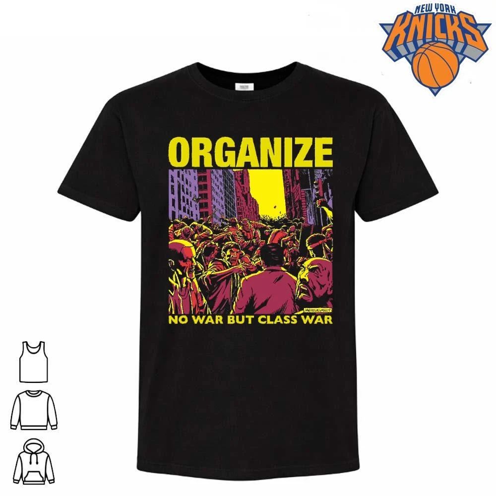 Organize No War But Class War Vintage Comic Protest Graphic shirt Unisex T-shirt, Sweatshirt, Hoodie, Long Sleeve Tee - T-Shirt, Sweatshirt, Hoodie