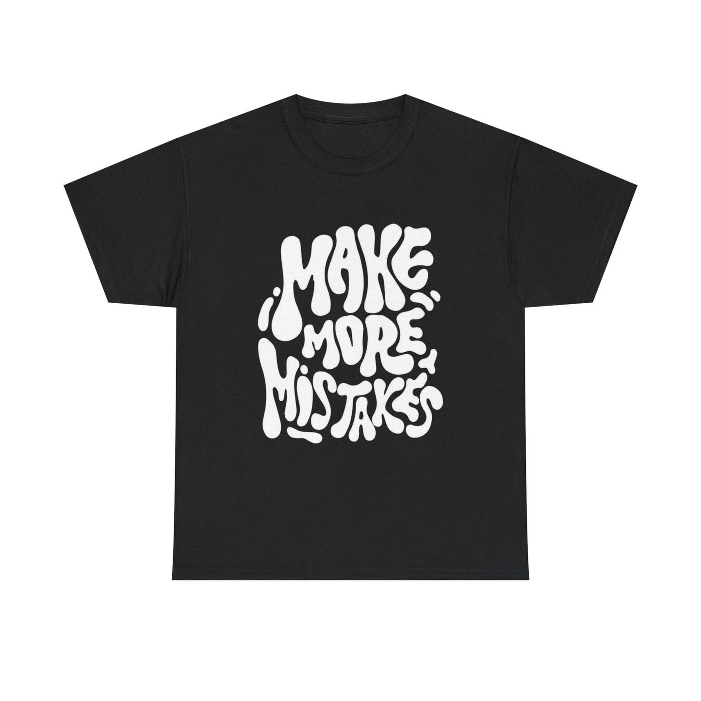 Make More Mistakes tee | Retro hand-lettered typography, black shirt Unisex T-shirt, Sweatshirt, Hoodie, Long Sleeve Tee - T-Shirt, Sweatshirt, Hoodie