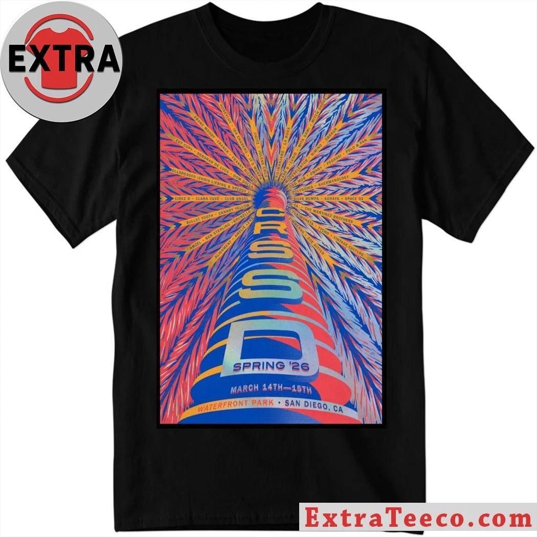 CRSSD Fest San Diego CA March 14-15 2026 Poster Shirt Unisex T-shirt, Sweatshirt, Hoodie, Long Sleeve Tee - T-Shirt, Sweatshirt, Hoodie