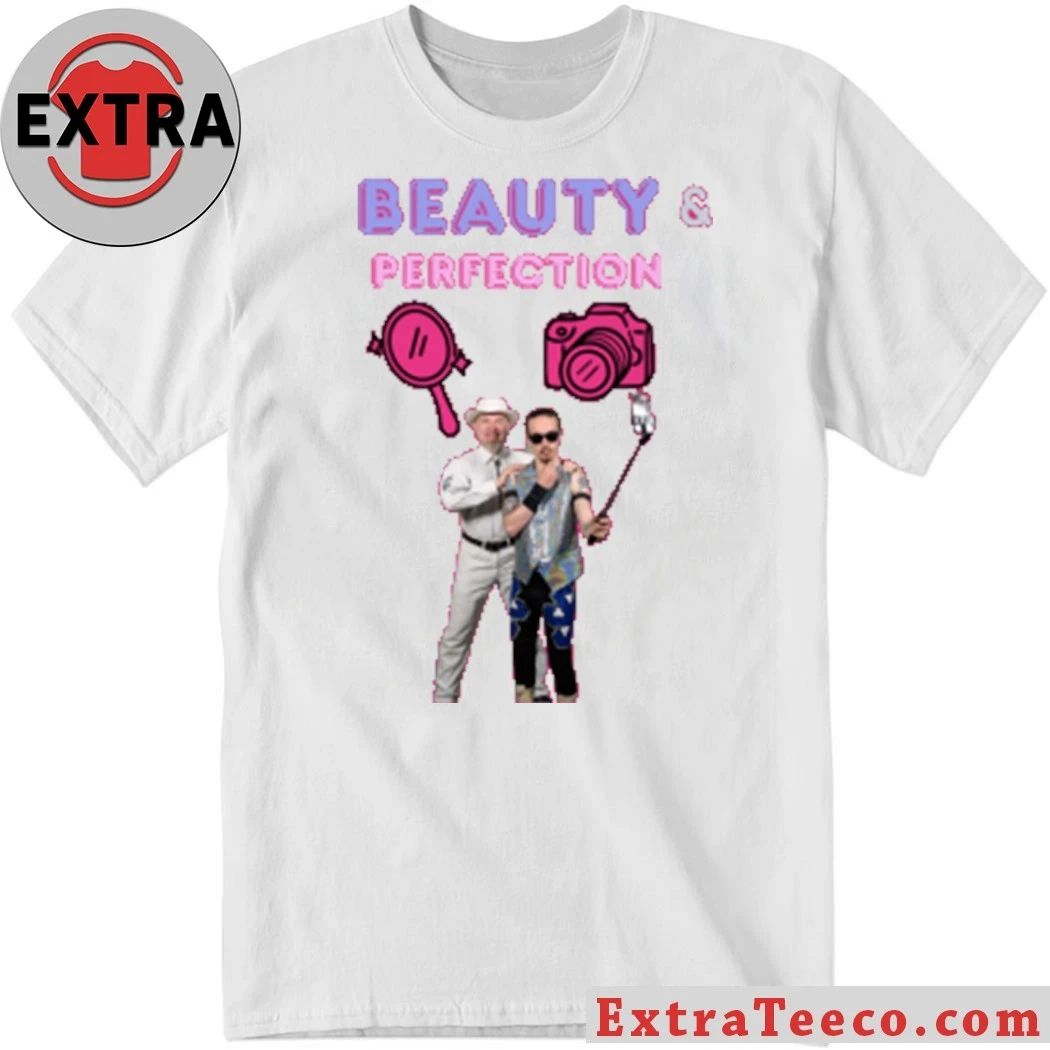 Beauty & Perfection Shirt Unisex T-shirt, Sweatshirt, Hoodie, Long Sleeve Tee - T-Shirt, Sweatshirt, Hoodie