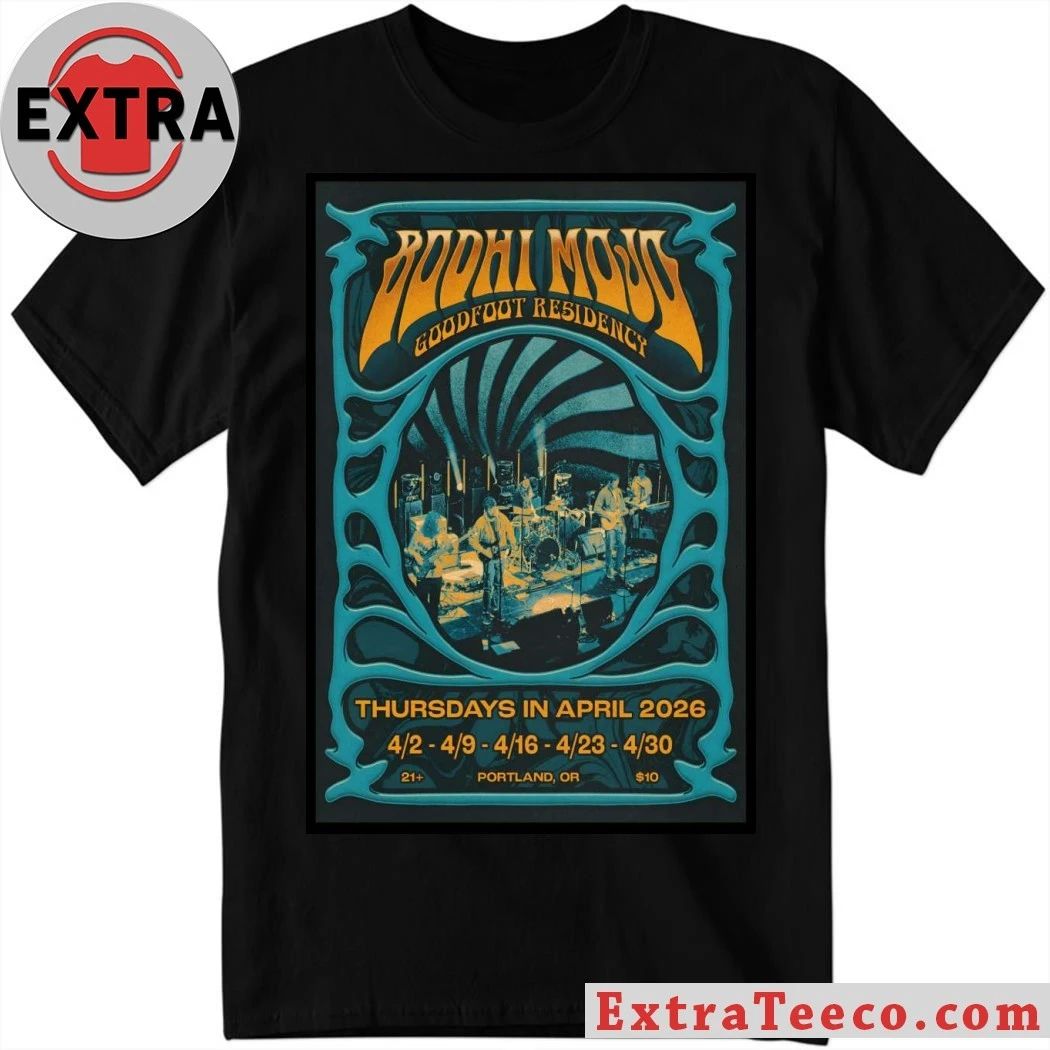 Original Bodhi Mojo Thursdays In April 2026 Portland OR Poster Shirt Unisex T-shirt, Sweatshirt, Hoodie, Long Sleeve Tee - T-Shirt, Sweatshirt, Hoodie