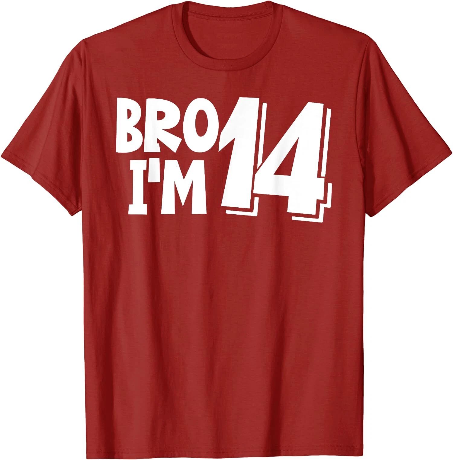 14th Birthday Bro Im 14 Year Old Funny Gift Unisex T-Shirt Unisex T-shirt, Sweatshirt, Hoodie, Long Sleeve Tee - T-Shirt, Sweatshirt, Hoodie