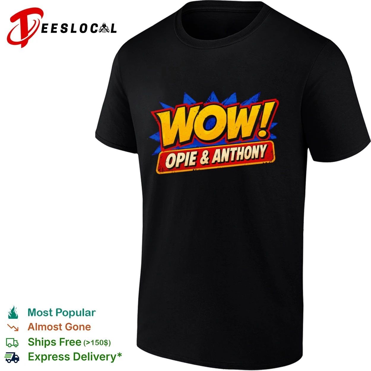 Wow! Opie & Anthony Retro Comic Pop Art T-shirt Unisex T-shirt, Sweatshirt, Hoodie, Long Sleeve Tee - T-Shirt, Sweatshirt, Hoodie