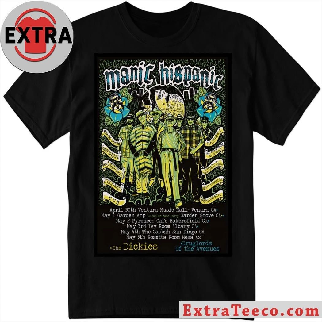 Manic Hispanic American Tour 26 Poster Shirt Unisex T-shirt, Sweatshirt, Hoodie, Long Sleeve Tee - T-Shirt, Sweatshirt, Hoodie