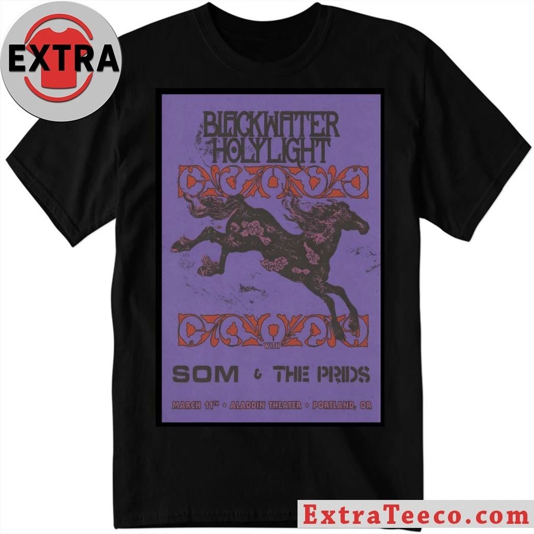 Blackwater Holylight 3 11 2026 Portland OR Poster Shirt Unisex T-shirt, Sweatshirt, Hoodie, Long Sleeve Tee - T-Shirt, Sweatshirt, Hoodie