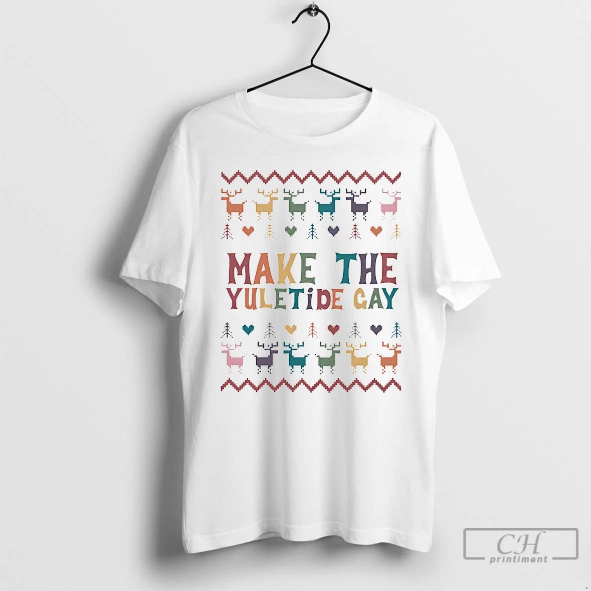 Premium Make The Yuletide Gay Christmas T Shirts Unisex T-shirt, Sweatshirt, Hoodie, Long Sleeve Tee - T-Shirt, Sweatshirt, Hoodie