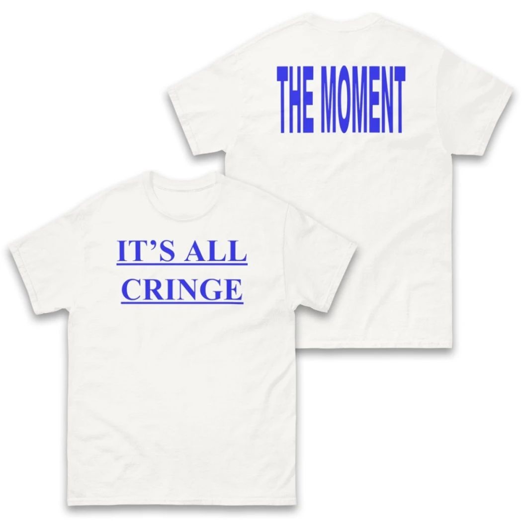 Charli XCX Its All Cringe The Moment Two Sided Shirt Unisex T-shirt, Sweatshirt, Hoodie, Long Sleeve Tee - T-Shirt, Sweatshirt, Hoodie