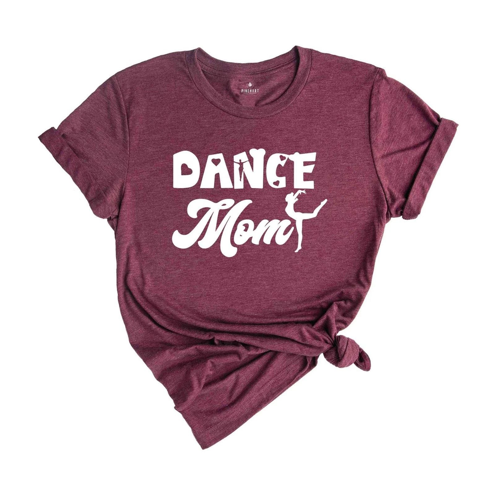 Dance Mom Shirt, Mom Life Shirt, Mother Sweatshirt, Cute Mom Shirt, Gift for Mom Unisex T-shirt, Sweatshirt, Hoodie, Long Sleeve Tee - T-Shirt, Sweatshirt, Hoodie