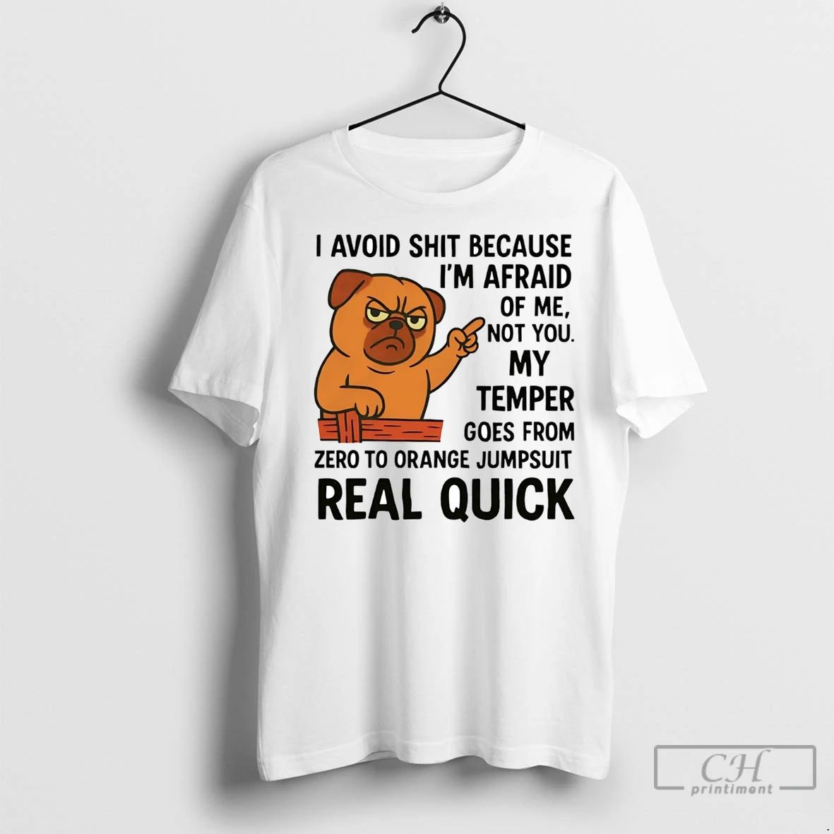 Premium Pug I Avoid Shit Because Im Afraid Of Me Unisex T-shirt, Sweatshirt, Hoodie, Long Sleeve Tee - T-Shirt, Sweatshirt, Hoodie