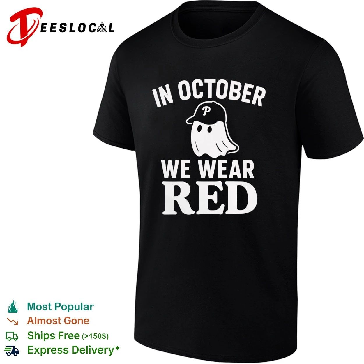 In October We Wear Red Ghost Phillies T-shirt Unisex T-shirt, Sweatshirt, Hoodie, Long Sleeve Tee - T-Shirt, Sweatshirt, Hoodie