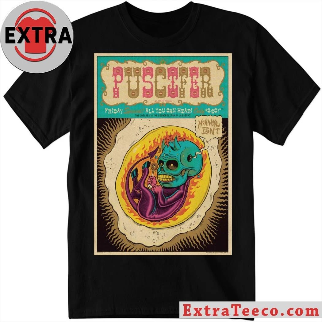 Puscifer March 20 2026 The Cosmopolitan Las Vegas, NV Poster Shirt Unisex T-shirt, Sweatshirt, Hoodie, Long Sleeve Tee - T-Shirt, Sweatshirt, Hoodie