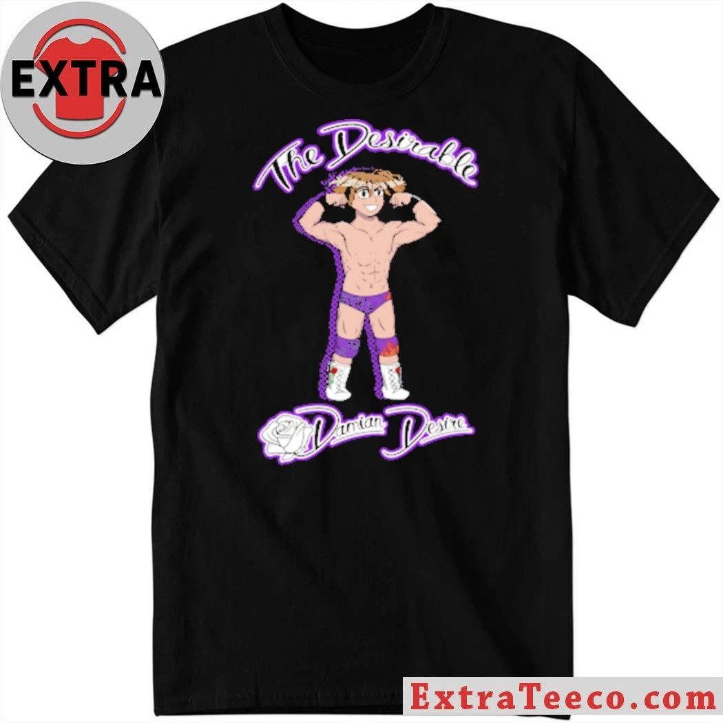 Original The Desirable Damian Desire Shirt Unisex T-shirt, Sweatshirt, Hoodie, Long Sleeve Tee - T-Shirt, Sweatshirt, Hoodie