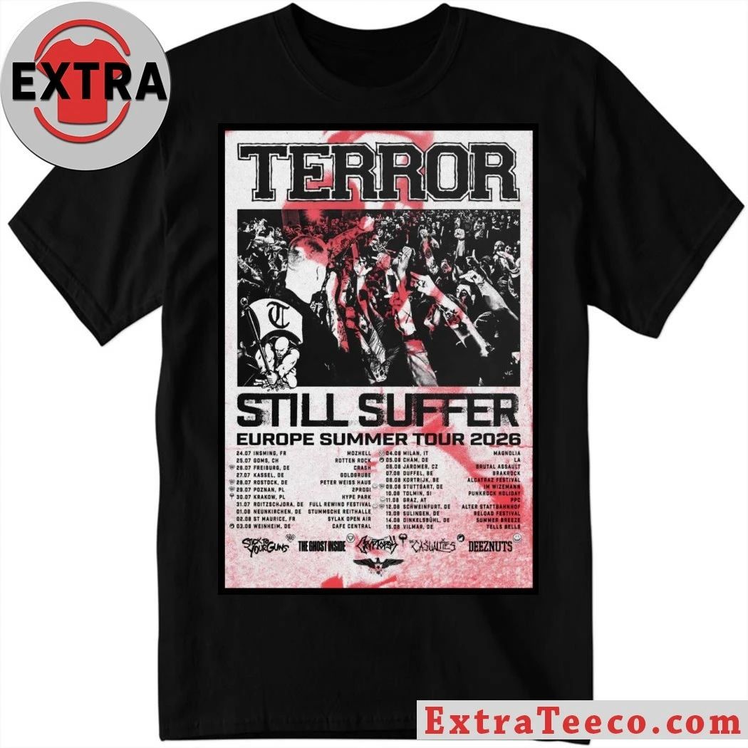 TERROR Europe 2026 Summer Shows Poster Shirt Unisex T-shirt, Sweatshirt, Hoodie, Long Sleeve Tee - T-Shirt, Sweatshirt, Hoodie