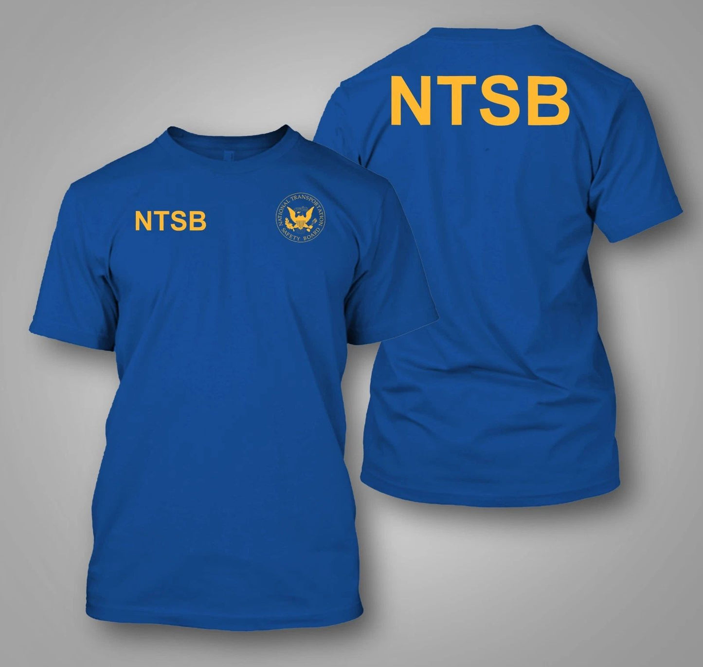 NTSB National Transportation Safety Board Agency -  Custom front and back tee Unisex T-shirt, Sweatshirt, Hoodie, Long Sleeve Tee - T-Shirt, Sweatshirt, Hoodie