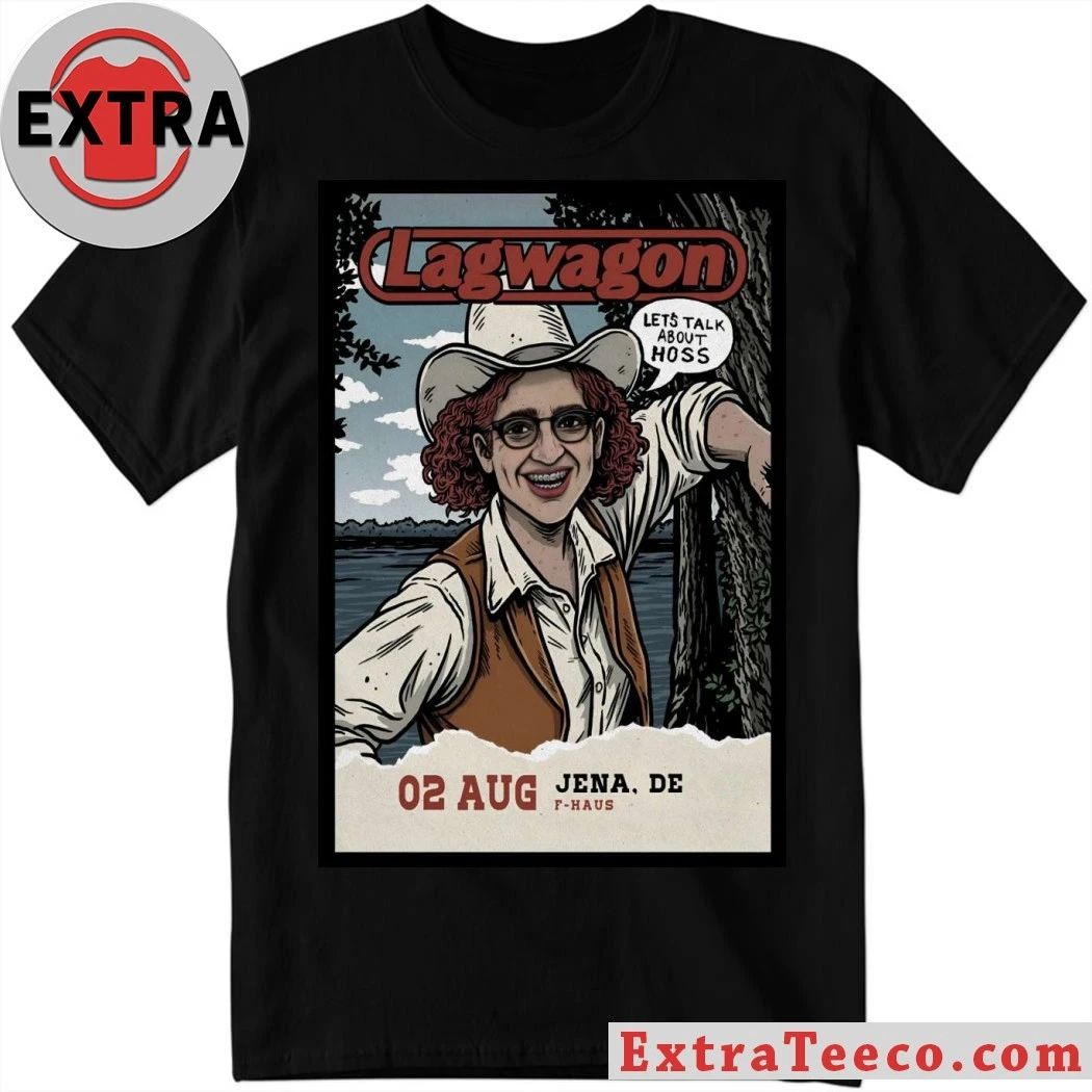 Lagwagon Jena DE Aug 2 2026 Poster Shirt Unisex T-shirt, Sweatshirt, Hoodie, Long Sleeve Tee - T-Shirt, Sweatshirt, Hoodie
