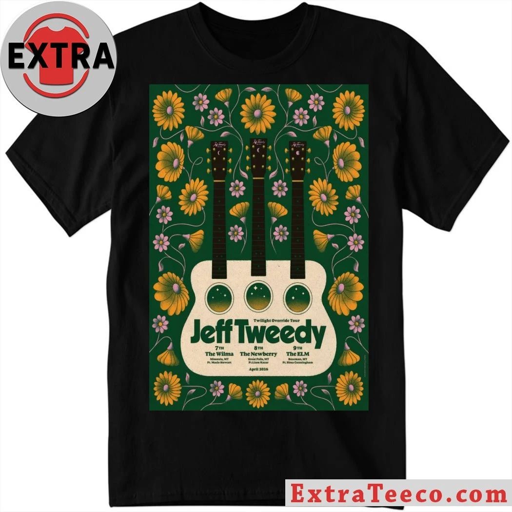 Jeff Tweedy With Wilco April 7-9 2026 Montana Shows Poster T-Shirt Unisex T-shirt, Sweatshirt, Hoodie, Long Sleeve Tee - T-Shirt, Sweatshirt, Hoodie