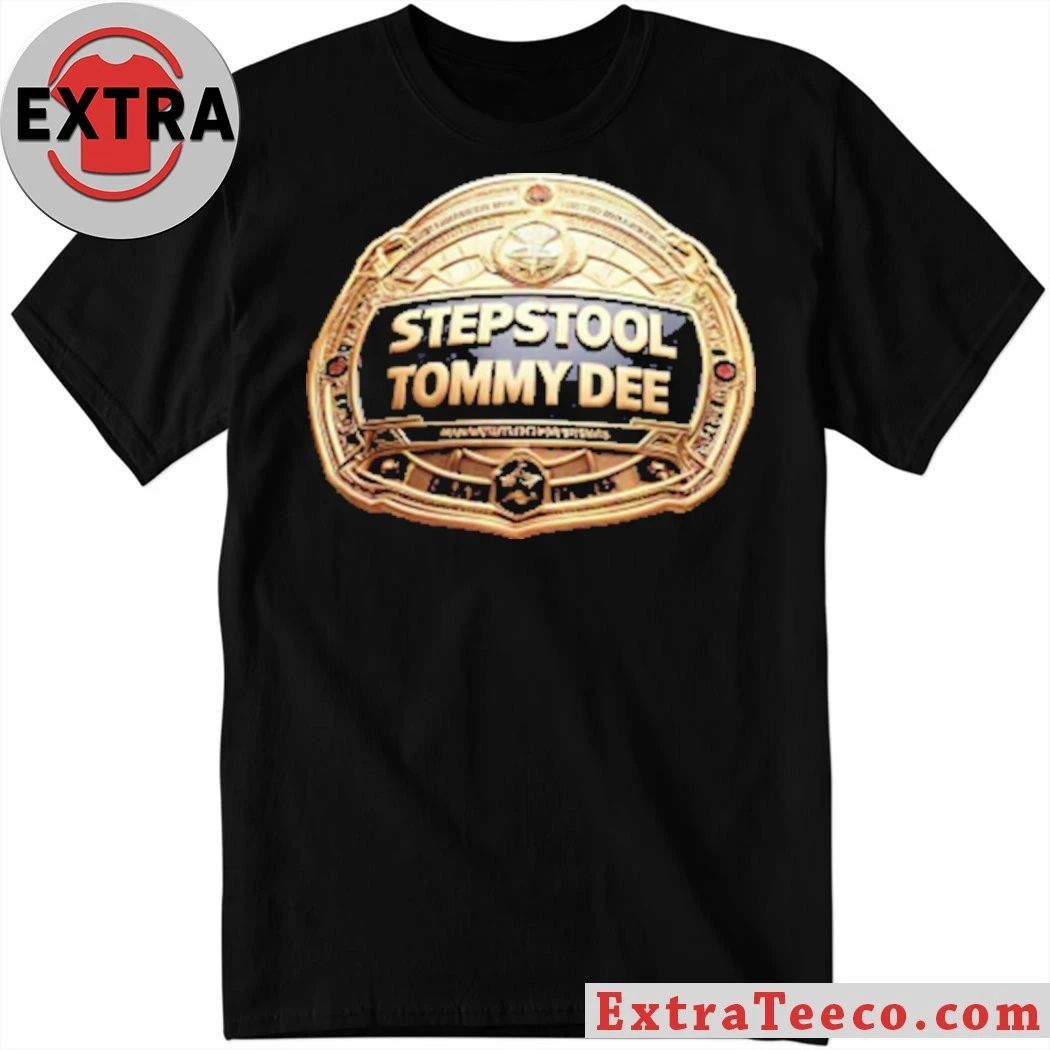 Step Stool Tommy Dee Belt Logo T-Shirt Unisex T-shirt, Sweatshirt, Hoodie, Long Sleeve Tee - T-Shirt, Sweatshirt, Hoodie