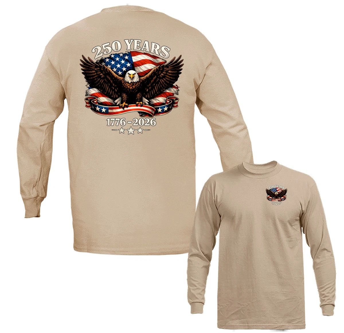 250 Years of American Independence Day US Flag 4th of July Patriotic Long Sleeve Unisex T-shirt, Sweatshirt, Hoodie, Long Sleeve Tee - T-Shirt, Sweatshirt, Hoodie