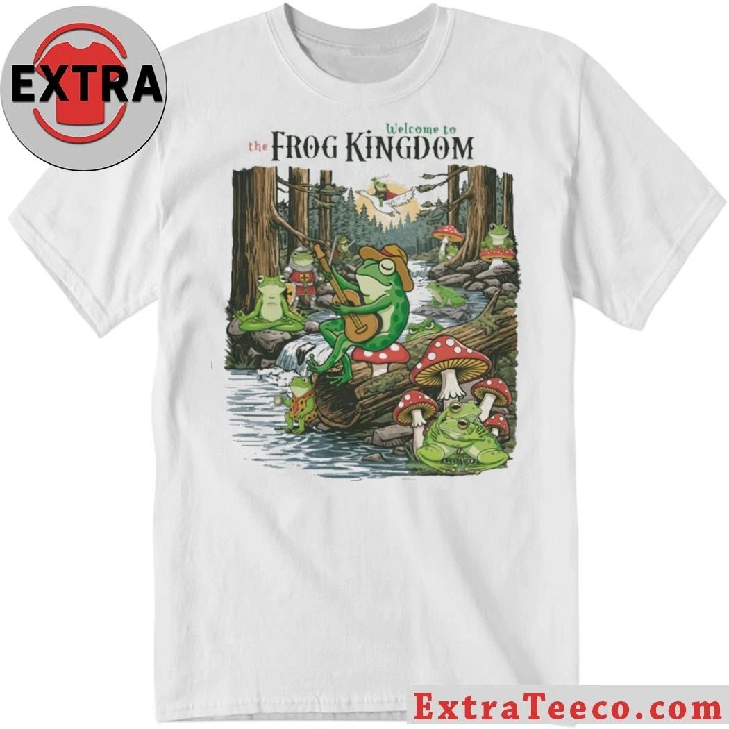 Original Welcome to the Frog Kingdom Shirt Unisex T-shirt, Sweatshirt, Hoodie, Long Sleeve Tee - T-Shirt, Sweatshirt, Hoodie