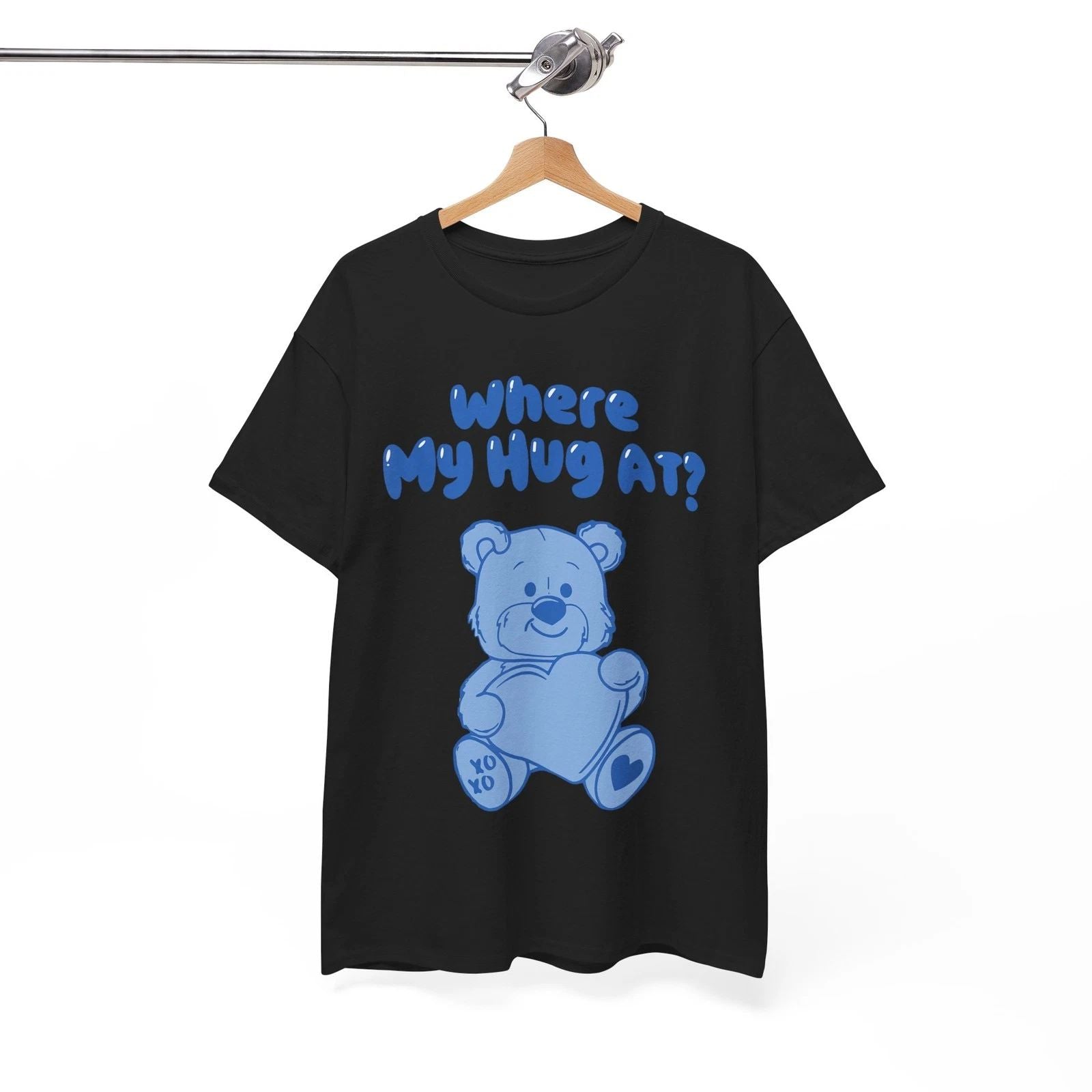 Where My Hug at Cute Teddy Bear Official T-Shirt Unisex T-shirt, Sweatshirt, Hoodie, Long Sleeve Tee - T-Shirt, Sweatshirt, Hoodie