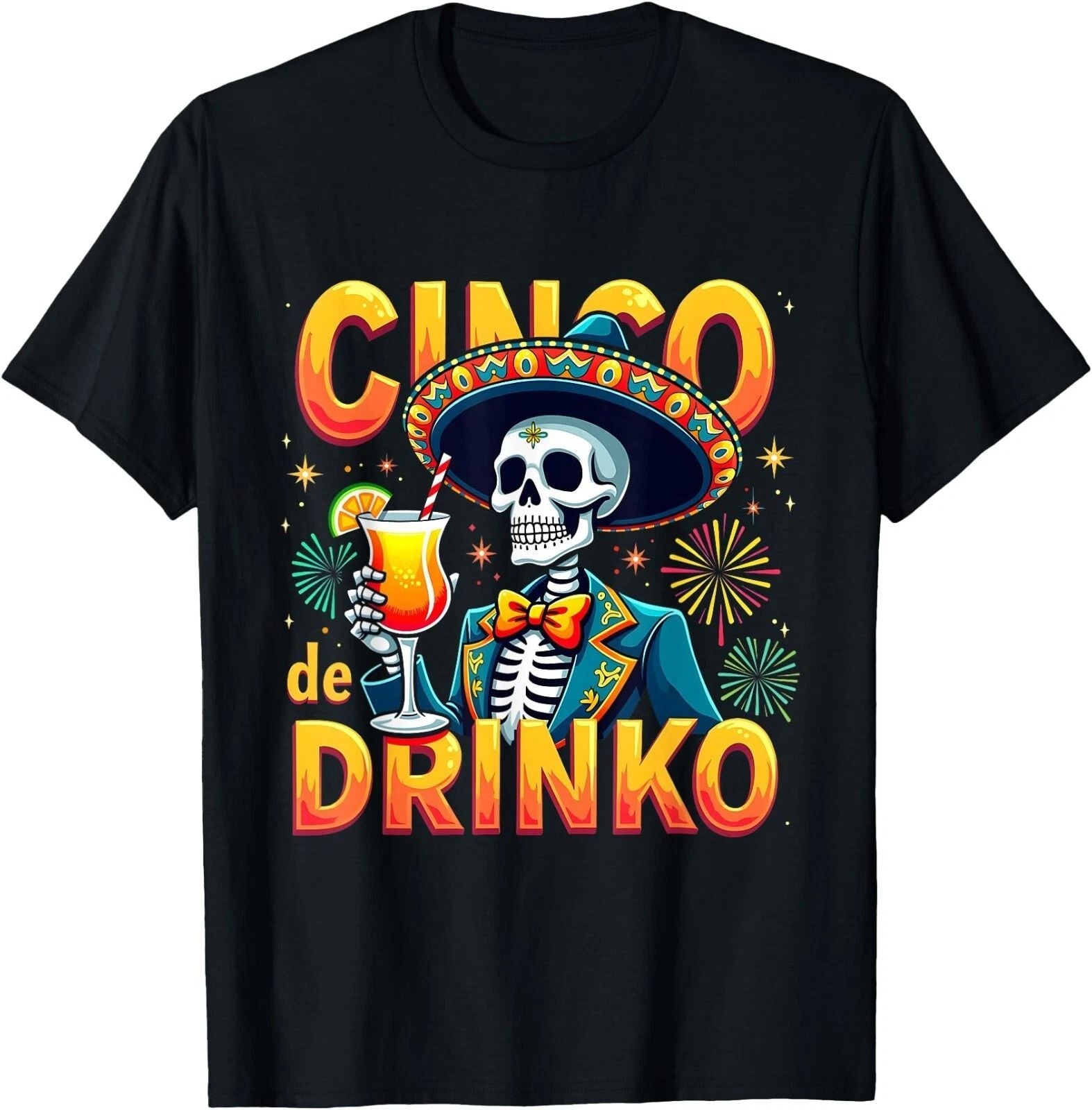 Funny Mexican Cinco de Drinko Cinco De Mayo Fiesta T-Shirt , Unisex Tee Unisex T-shirt, Sweatshirt, Hoodie, Long Sleeve Tee - T-Shirt, Sweatshirt, Hoodie