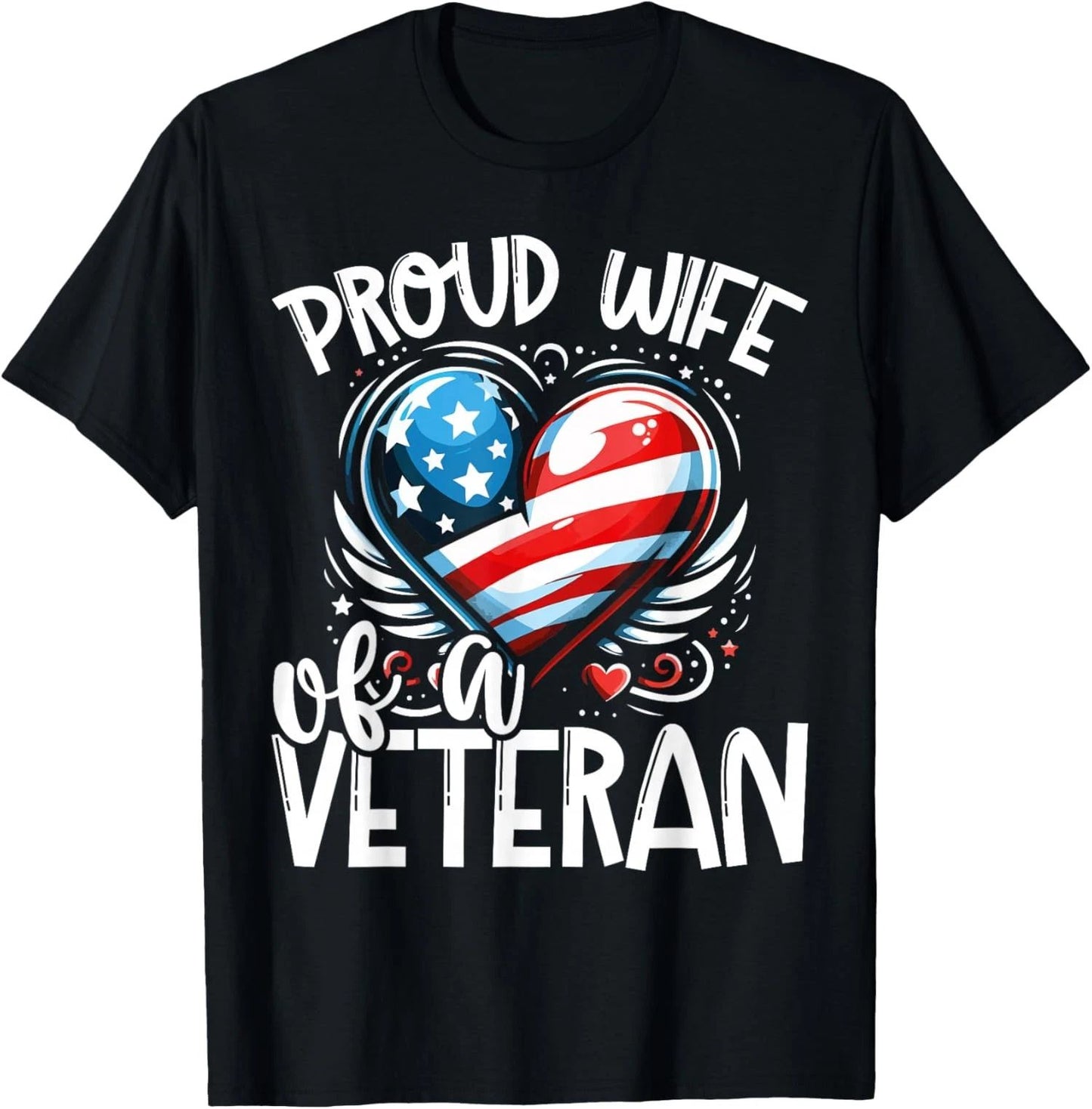 Proud Wife of a Veteran Flag USA Veterans Day Unisex T-Shirt Unisex T-shirt, Sweatshirt, Hoodie, Long Sleeve Tee - T-Shirt, Sweatshirt, Hoodie