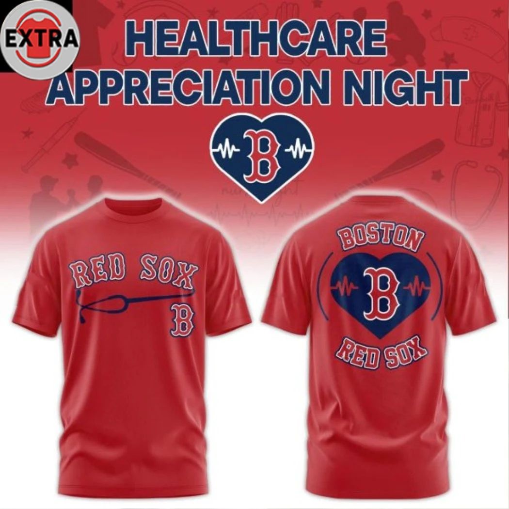 Boston Red Sox Healthcare Appreciation Night 2026 Celebrate Two Sided T-shirt Unisex T-shirt, Sweatshirt, Hoodie, Long Sleeve Tee - T-Shirt, Sweatshirt, Hoodie
