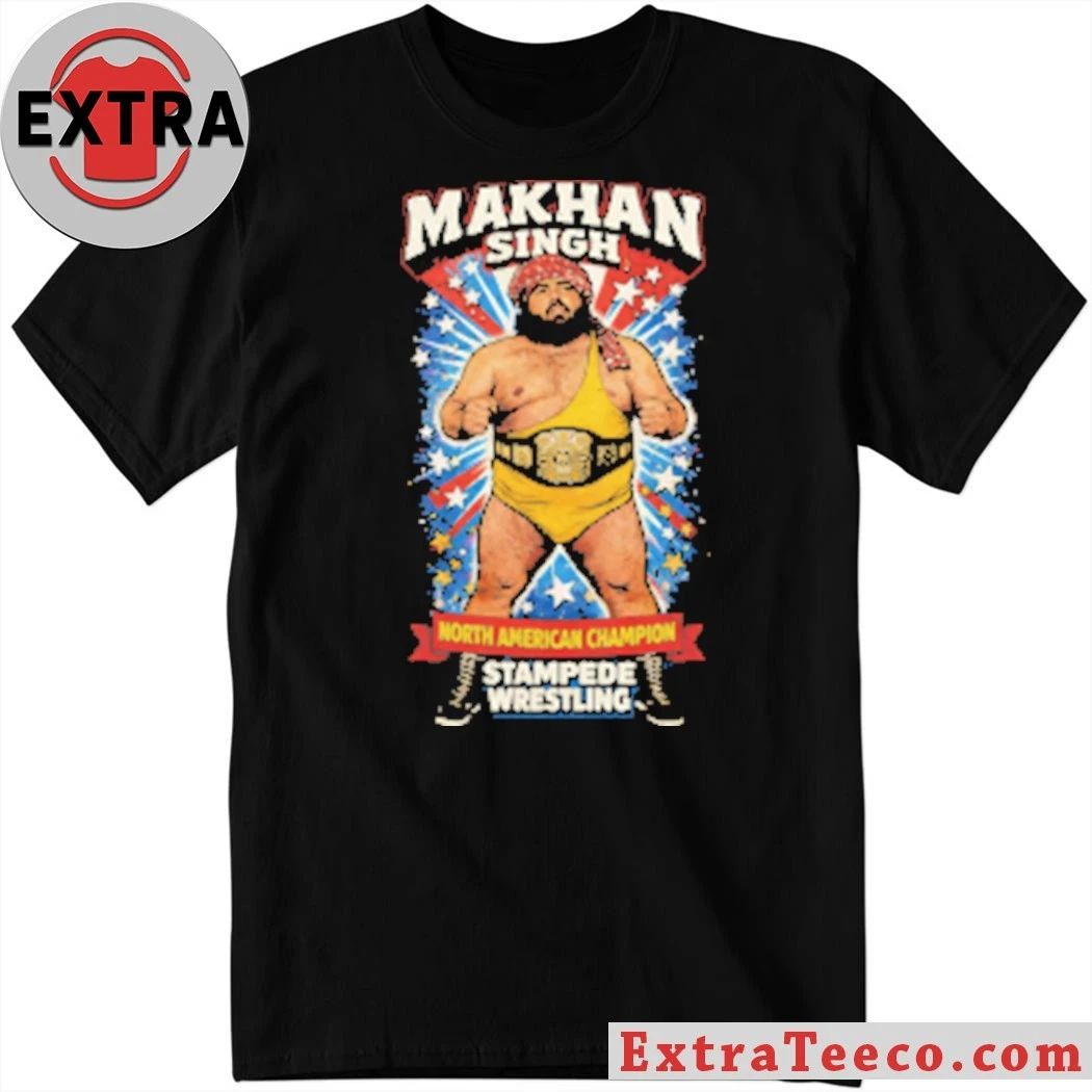 Original Makhan Singh  Stampede Shirt Unisex T-shirt, Sweatshirt, Hoodie, Long Sleeve Tee - T-Shirt, Sweatshirt, Hoodie