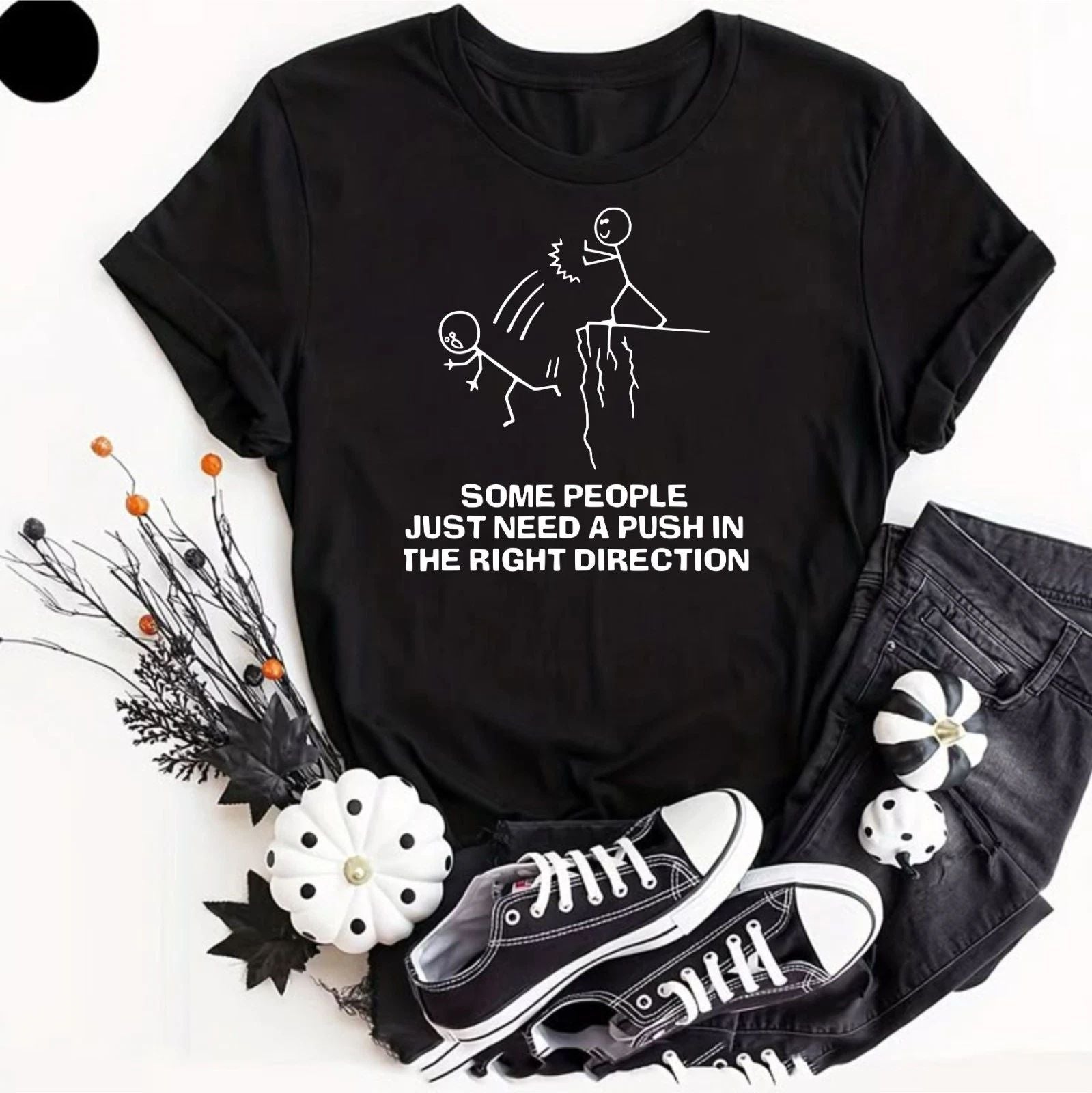 Some People Just Need A Push in The Right Direction Funny Unisex T-Shirt Rude Unisex T-shirt, Sweatshirt, Hoodie, Long Sleeve Tee - T-Shirt, Sweatshirt, Hoodie