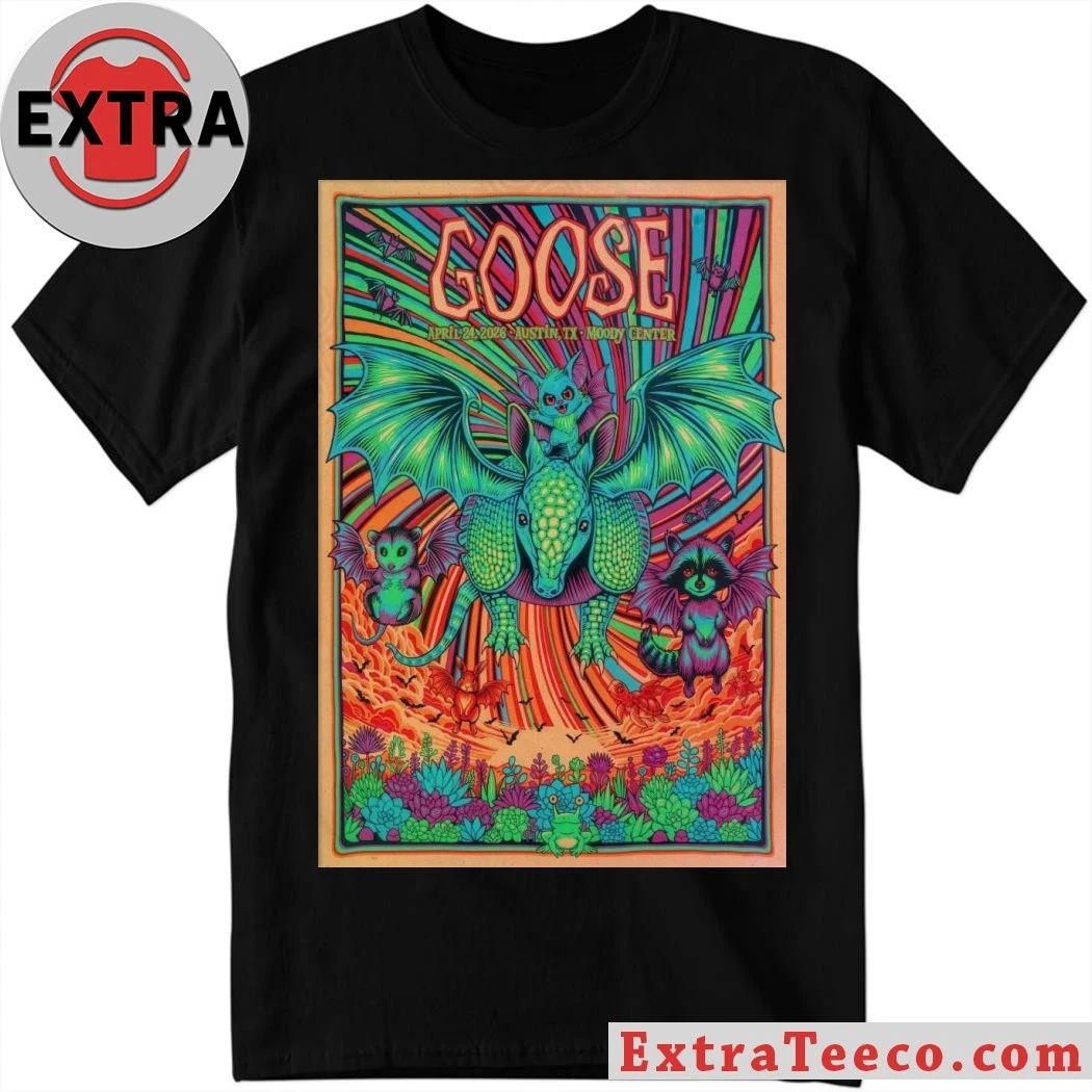 Goose At Moody Center On April 24 2026 Poster T-Shirt Unisex T-shirt, Sweatshirt, Hoodie, Long Sleeve Tee - T-Shirt, Sweatshirt, Hoodie
