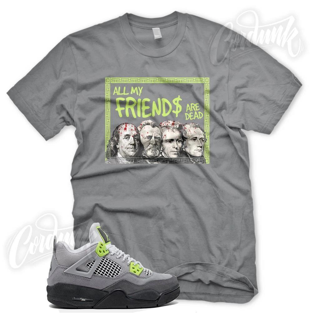 DEAD PRESIDENTS Sneaker Shirt to Match J1 4 Neon Green Air Max 95 YeezReel Unisex T-shirt, Sweatshirt, Hoodie, Long Sleeve Tee - T-Shirt, Sweatshirt, Hoodie