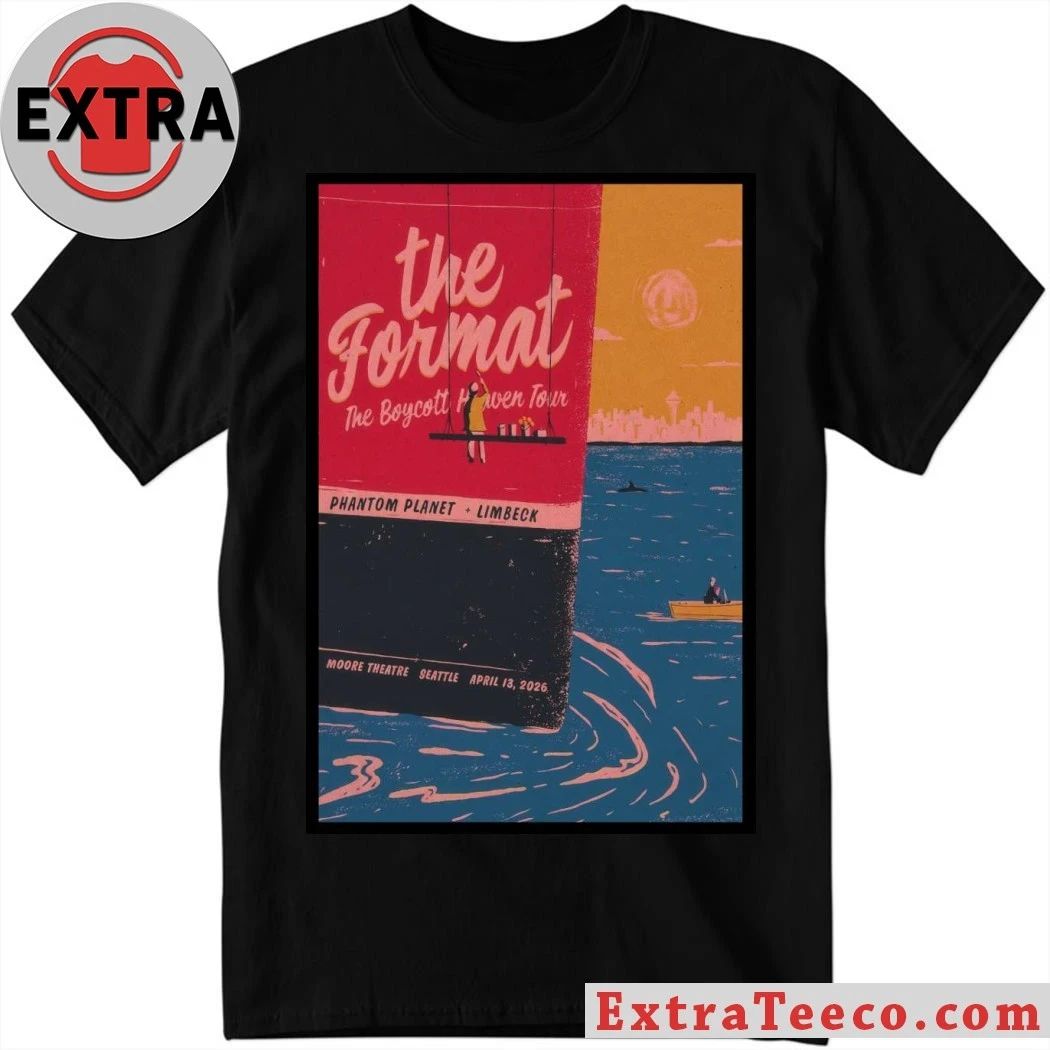 April 13, 2026 The Format Concert Tour Seattle, WA Poster Shirt Unisex T-shirt, Sweatshirt, Hoodie, Long Sleeve Tee - T-Shirt, Sweatshirt, Hoodie