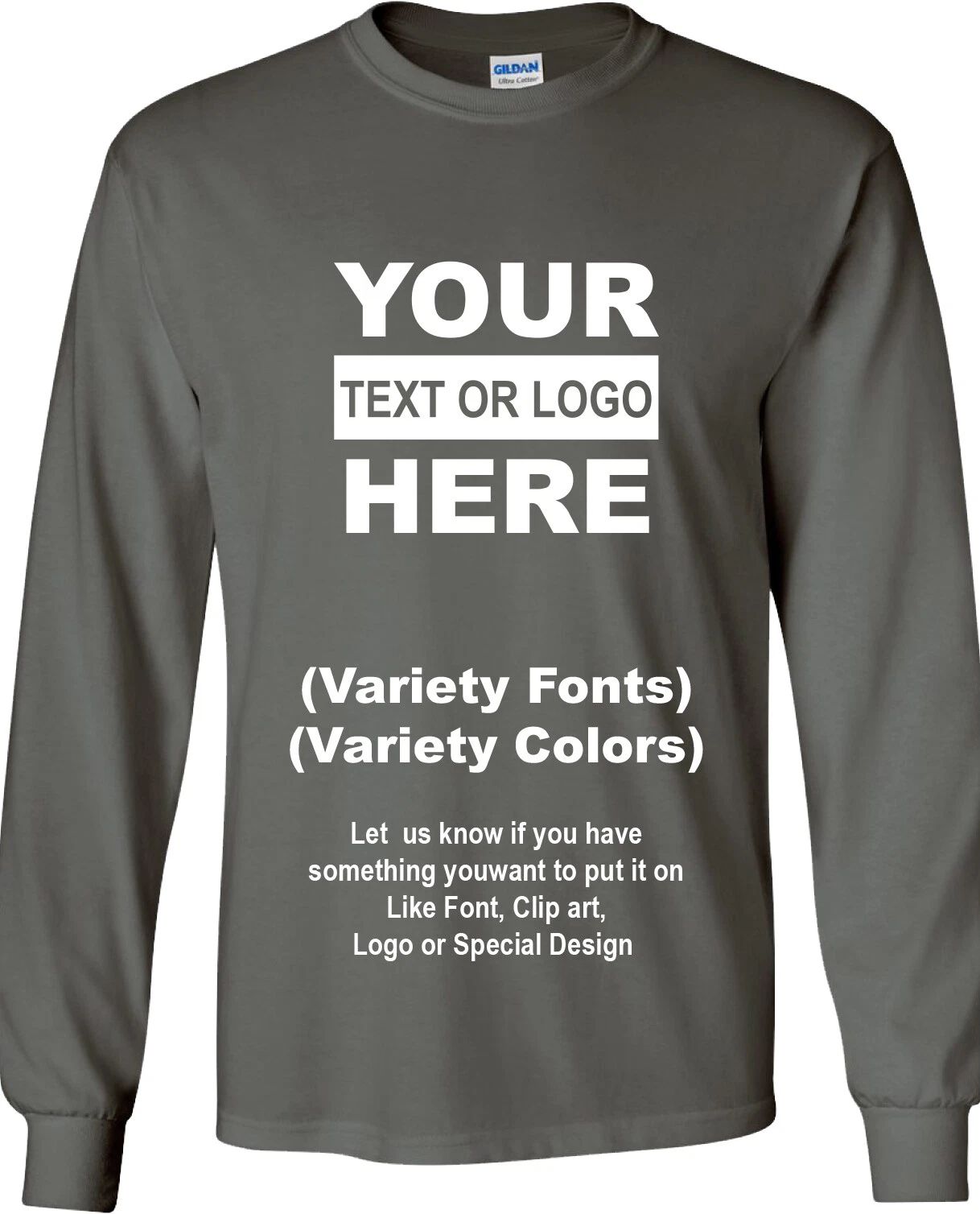 Personalized Customs Long Sleeve T-Shirt Text / Logo Unisex T-shirt, Sweatshirt, Hoodie, Long Sleeve Tee - T-Shirt, Sweatshirt, Hoodie