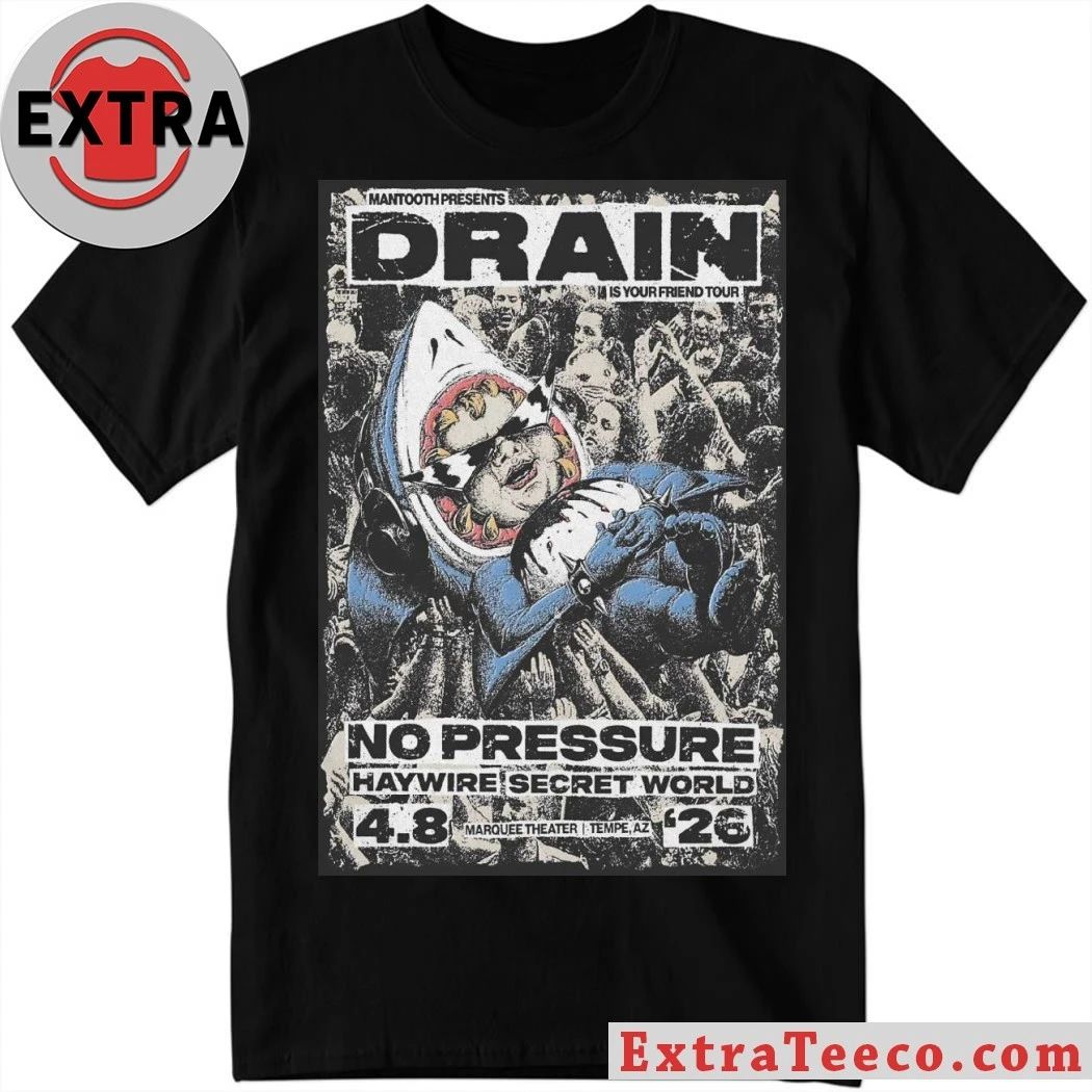 Original Drain Marquee Theatre In Tempe AZ April 8 2026 Poster Shirt Unisex T-shirt, Sweatshirt, Hoodie, Long Sleeve Tee - T-Shirt, Sweatshirt, Hoodie