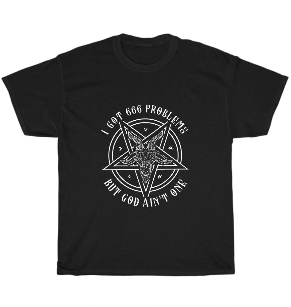 I Got 666 Problems But God Ain't One Funny Satanic Goat Baphomet T-Shirt Unisex Unisex T-shirt, Sweatshirt, Hoodie, Long Sleeve Tee - T-Shirt, Sweatshirt, Hoodie