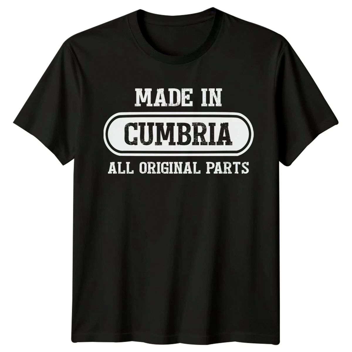 Made In Cumbria All Original Parts Mens T-Shirt Landmarks Local Unisex T-shirt, Sweatshirt, Hoodie, Long Sleeve Tee - T-Shirt, Sweatshirt, Hoodie