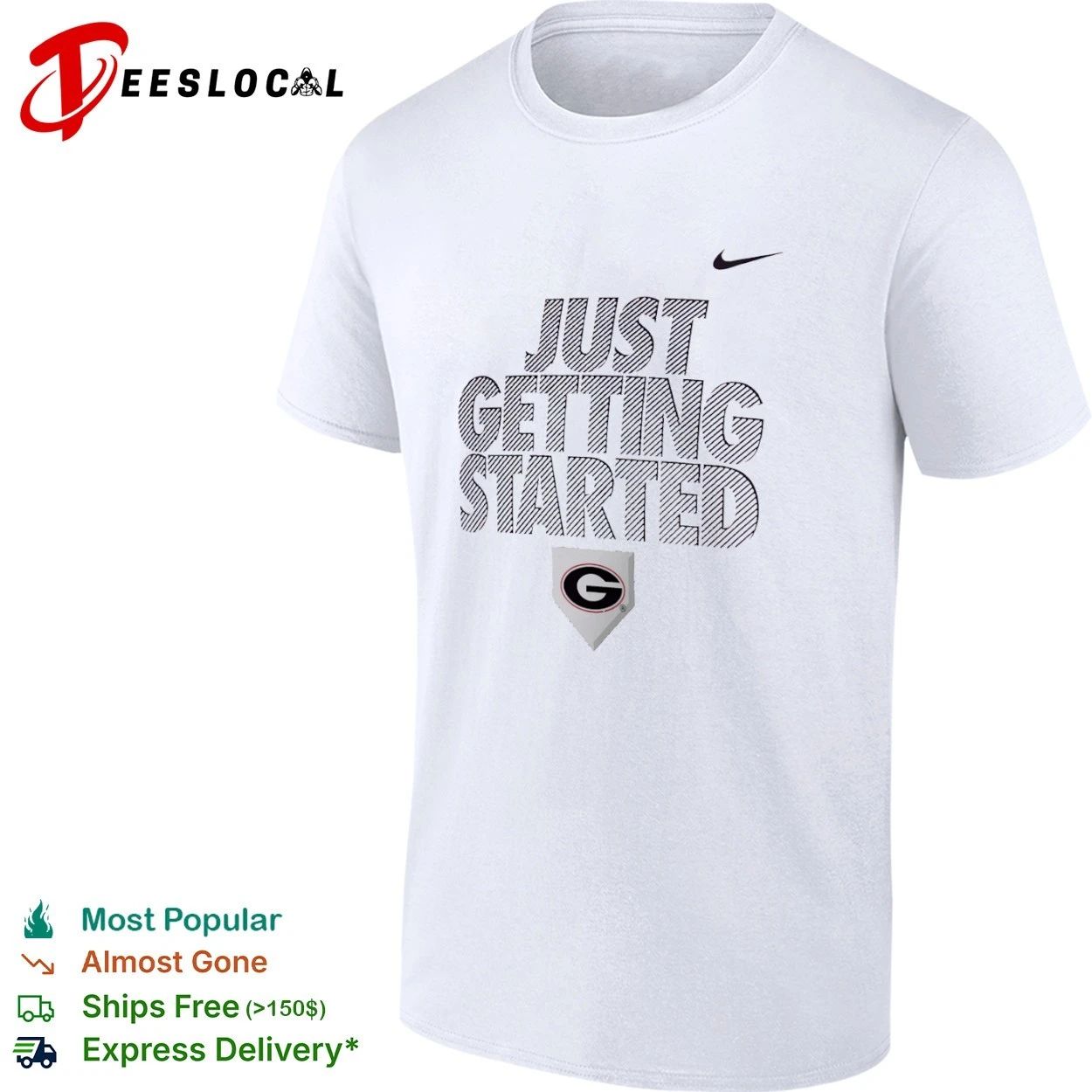Just Getting Started Georgia Bulldogs T-shirt Unisex T-shirt, Sweatshirt, Hoodie, Long Sleeve Tee - T-Shirt, Sweatshirt, Hoodie