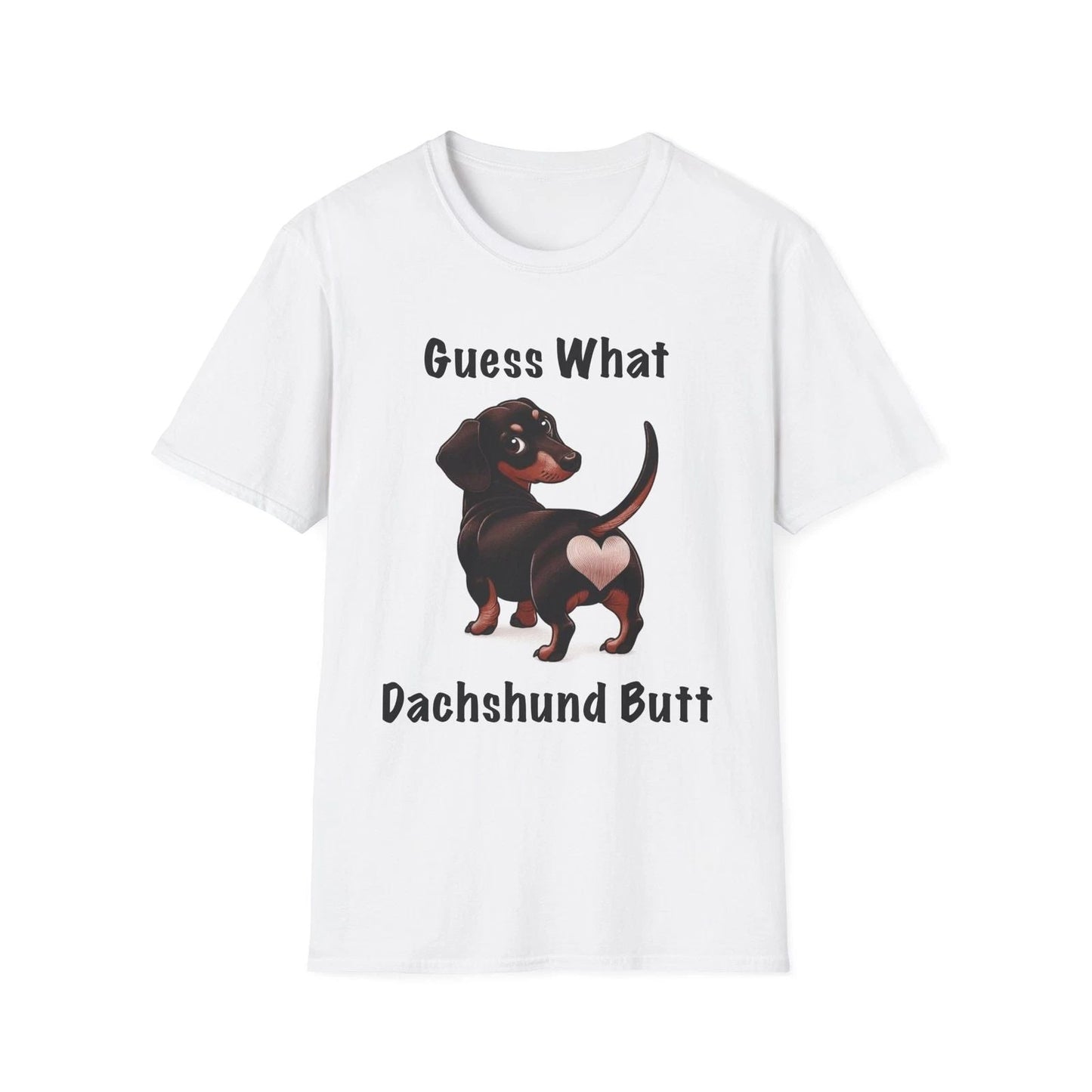 Guess What Dachshund Butt T-Shirt, Funny Dachshund Shirt, Wiener Dog Shirt Unisex T-shirt, Sweatshirt, Hoodie, Long Sleeve Tee - T-Shirt, Sweatshirt, Hoodie