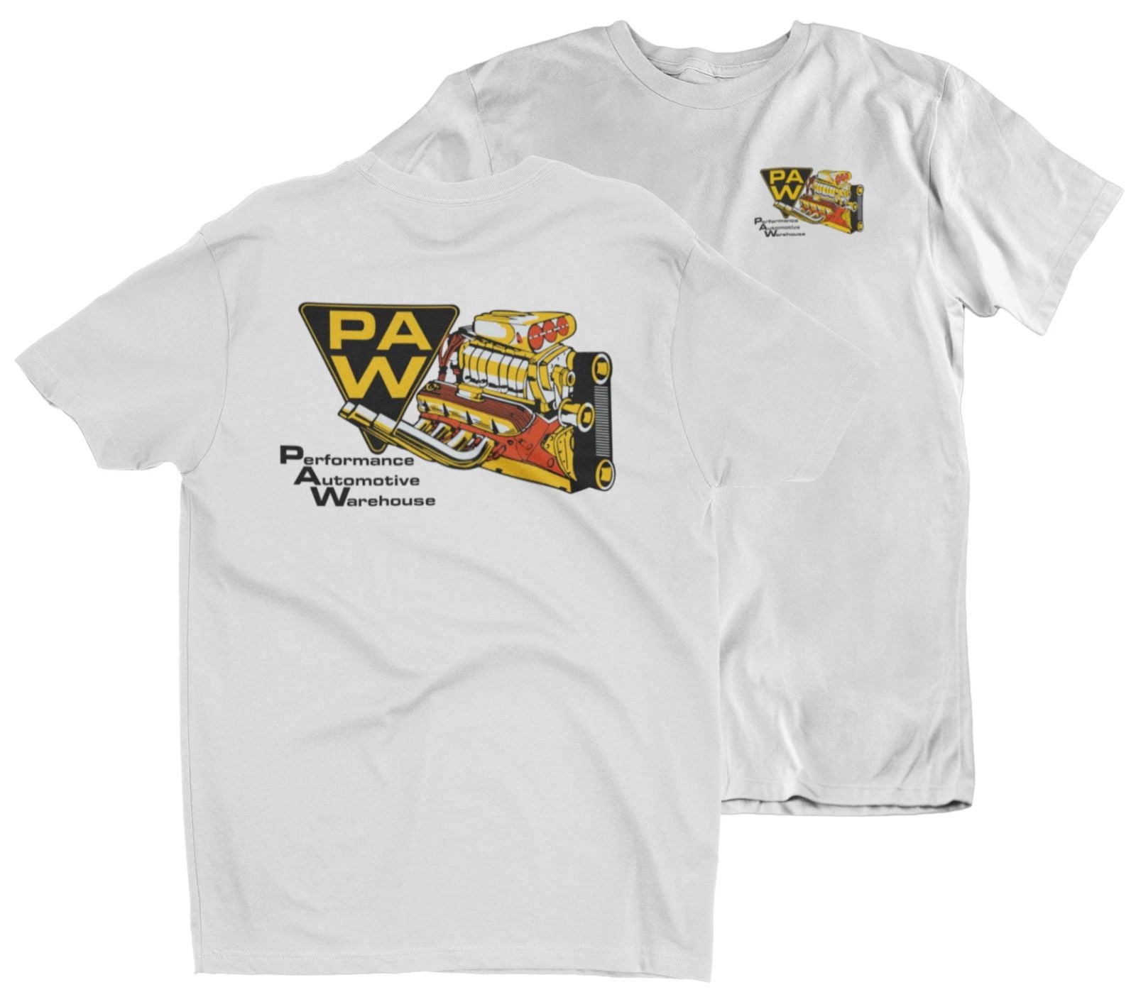 PAW PERFORMANCE AUTOMOTIVE WAREHOUSE White T-Shirt Speed Equipment Mopar Ford Unisex T-shirt, Sweatshirt, Hoodie, Long Sleeve Tee - T-Shirt, Sweatshirt, Hoodie