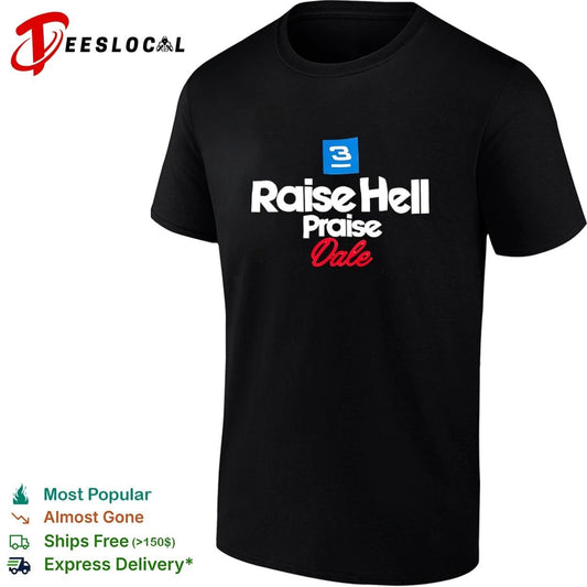 3 Raise Hell Praise Dale NASCAR Intimidator T-shirt Unisex T-shirt, Sweatshirt, Hoodie, Long Sleeve Tee - T-Shirt, Sweatshirt, Hoodie