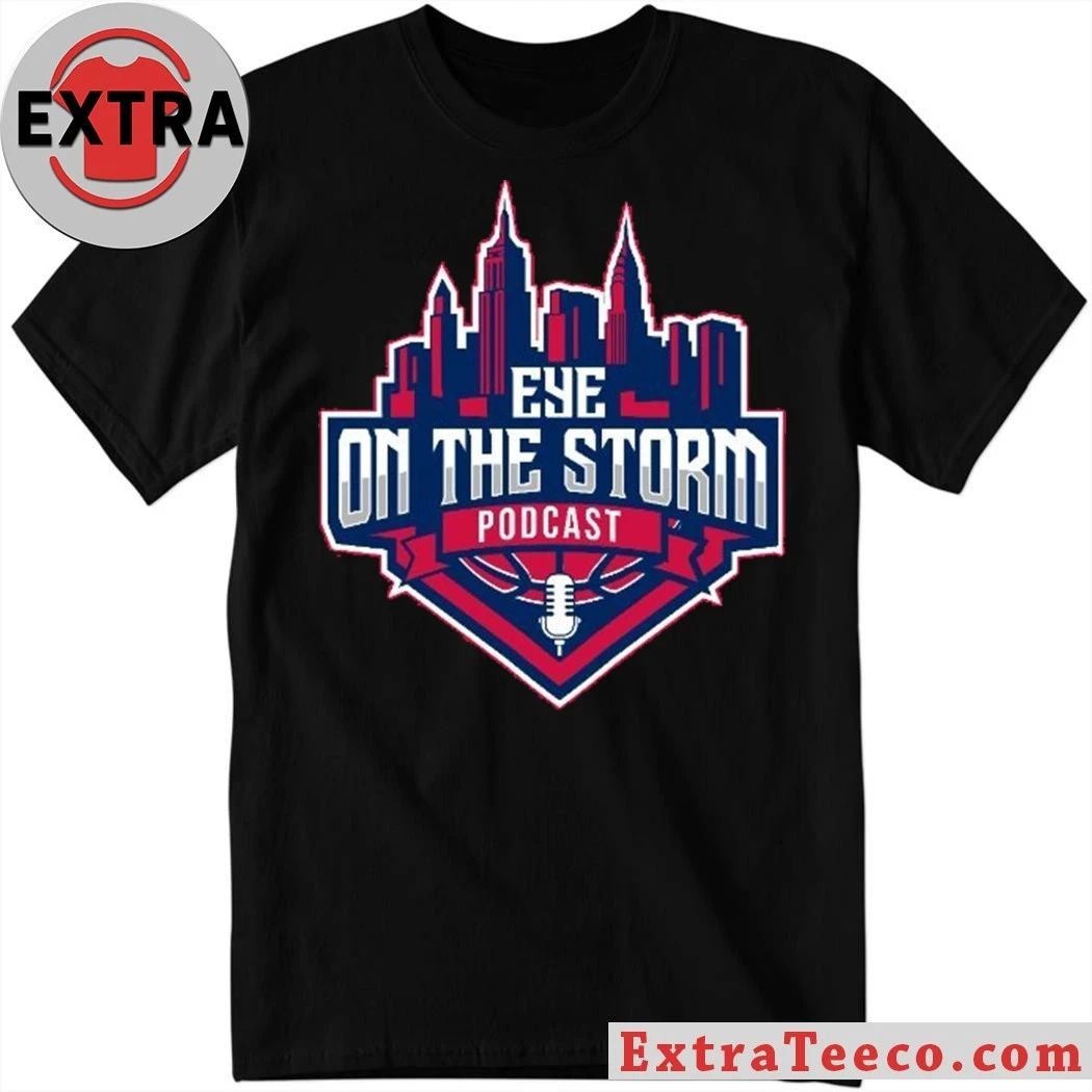 Eye On The Storm Podcast Logo T-Shirt Unisex T-shirt, Sweatshirt, Hoodie, Long Sleeve Tee - T-Shirt, Sweatshirt, Hoodie