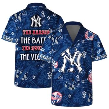 New York Yankees The Harder The Victory Hawaiian Shirt Unisex T-shirt, Sweatshirt, Hoodie, Long Sleeve Tee - T-Shirt, Sweatshirt, Hoodie