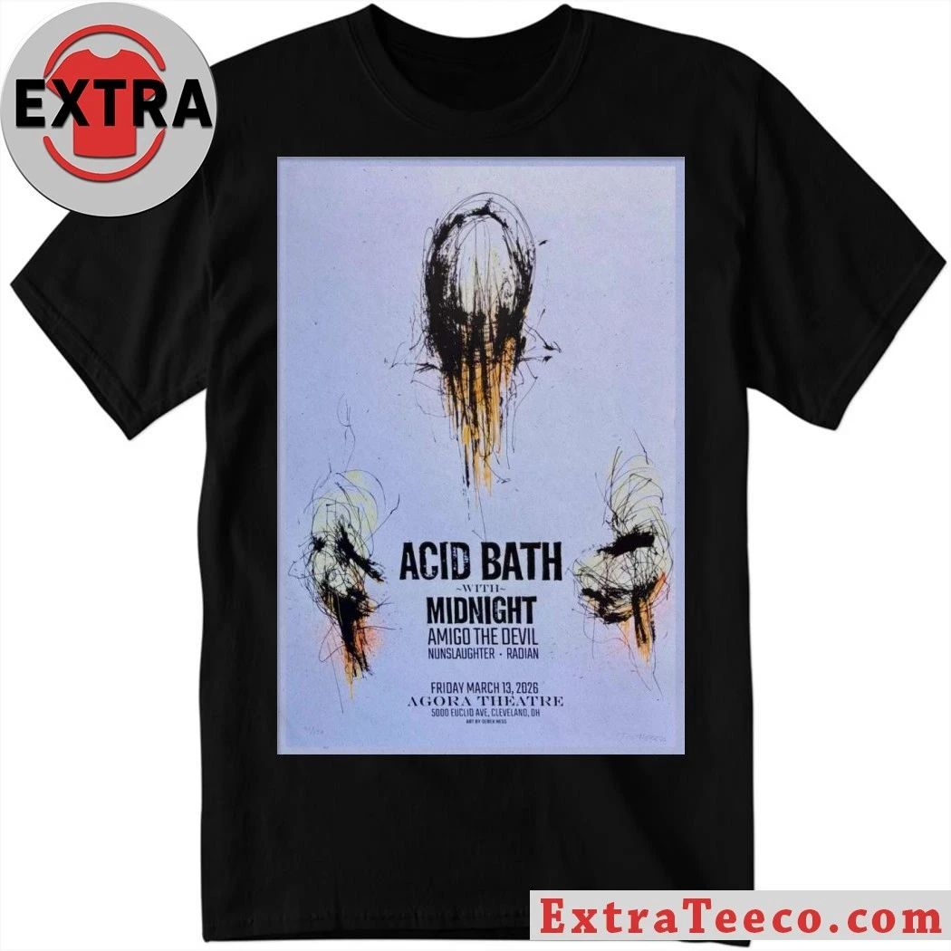 Original Cleveland, Ohio Poster Acid Bath Mar 13 2026 Shirt Unisex T-shirt, Sweatshirt, Hoodie, Long Sleeve Tee - T-Shirt, Sweatshirt, Hoodie