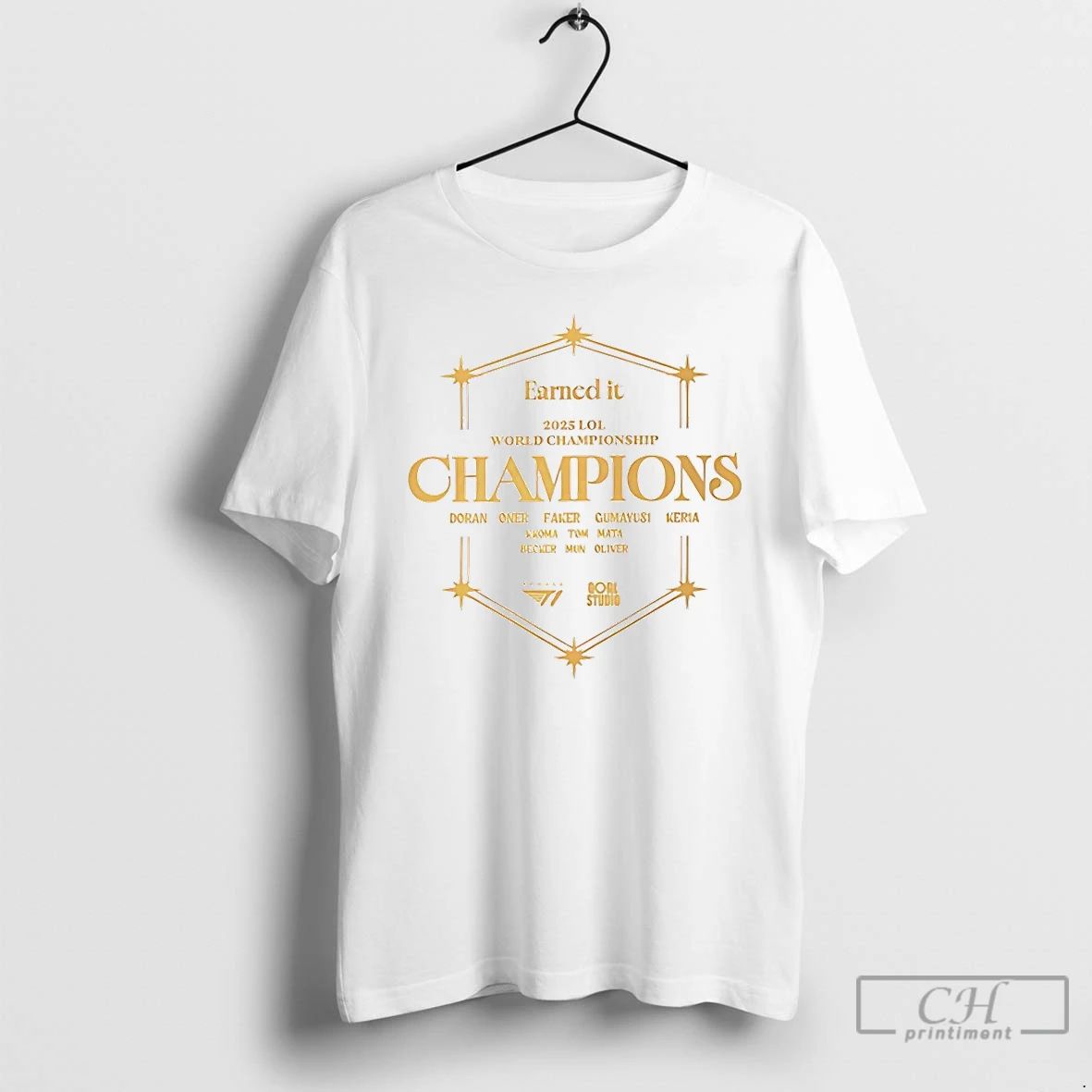 Premium T1 Earned It 2025 Lol World Championship Champions T Shirts Unisex T-shirt, Sweatshirt, Hoodie, Long Sleeve Tee - T-Shirt, Sweatshirt, Hoodie