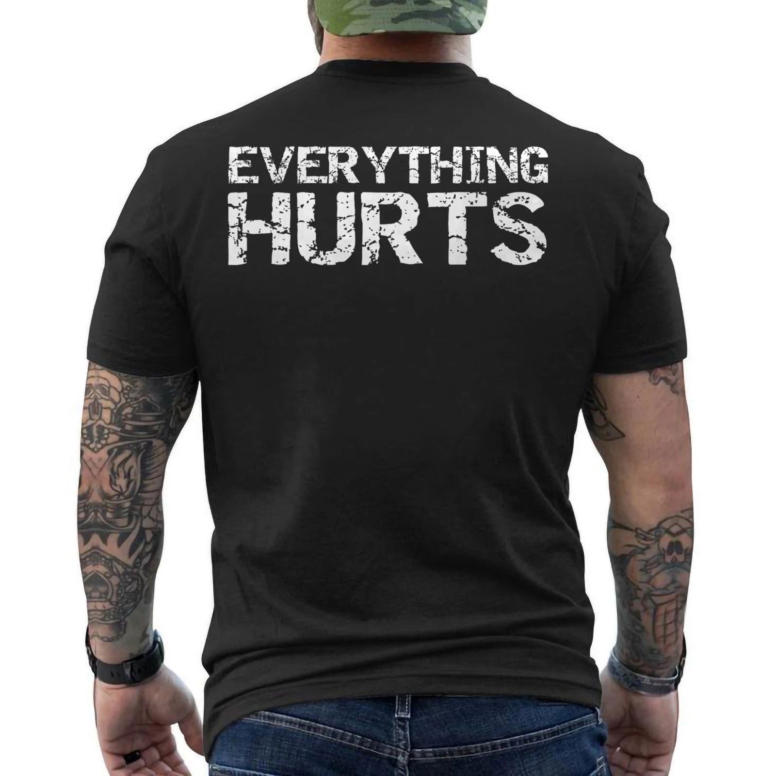 Everything Hurts Funny Workout Sports Cool Gift ON BACK T-Shirt Unisex T-shirt, Sweatshirt, Hoodie, Long Sleeve Tee - T-Shirt, Sweatshirt, Hoodie