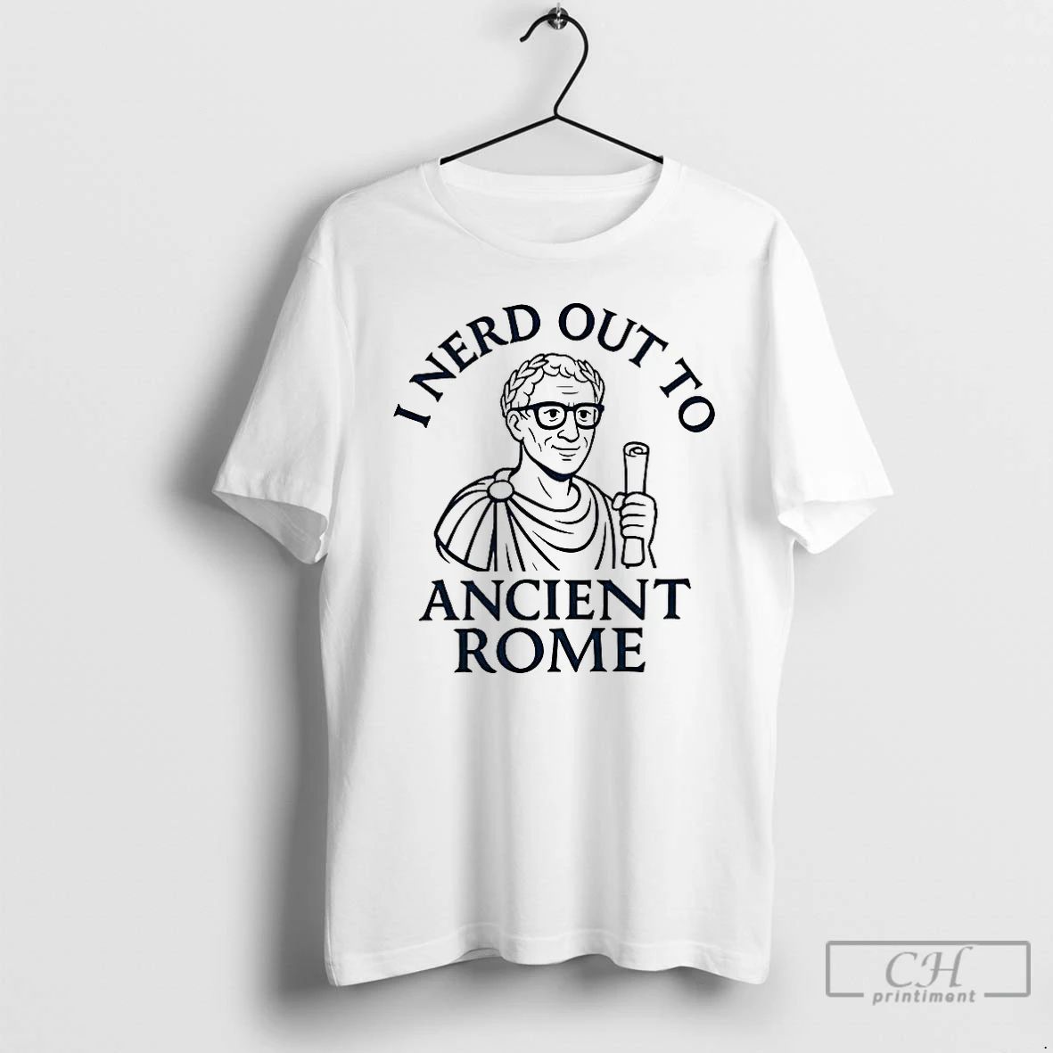 Premium I Nerd Out To Ancient Rome T Shirts Unisex T-shirt, Sweatshirt, Hoodie, Long Sleeve Tee - T-Shirt, Sweatshirt, Hoodie