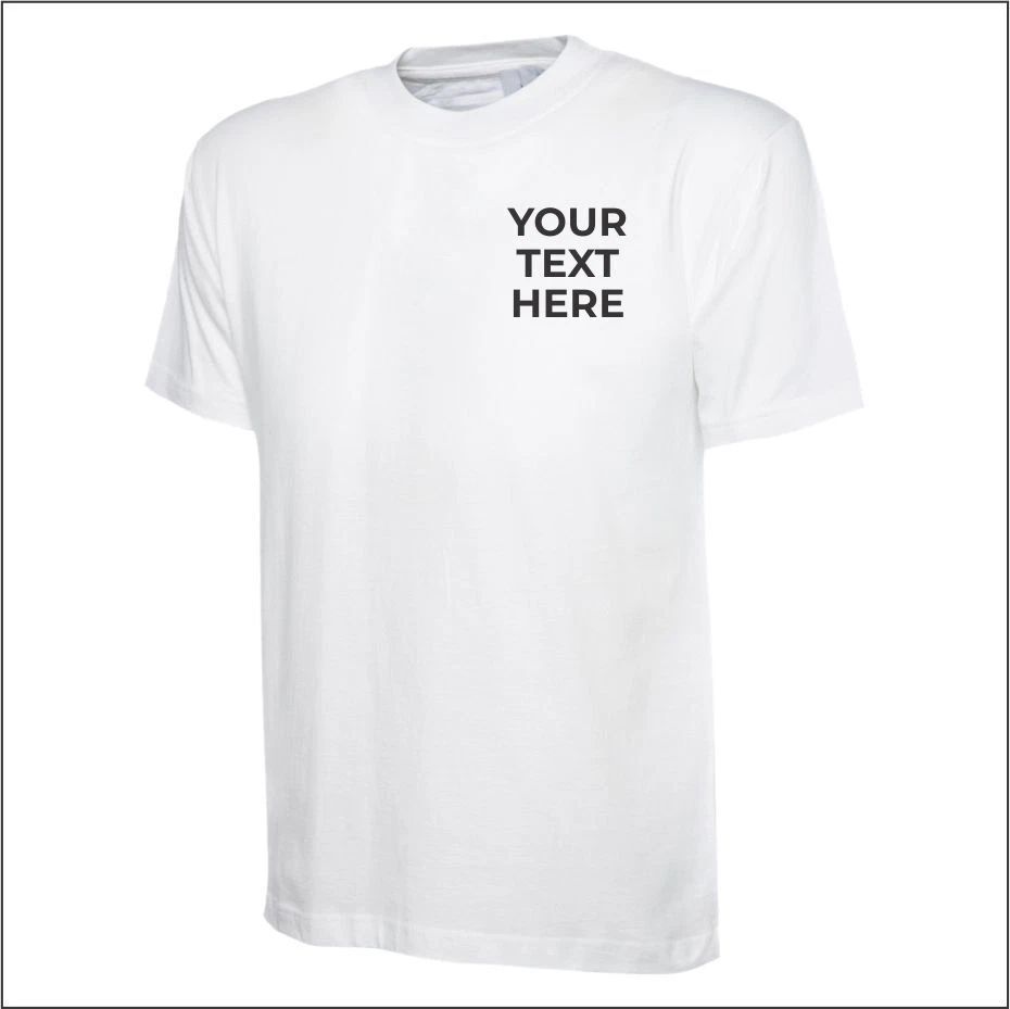 Personalised Custom Text Printed T-Shirt Classic Work wear Casual T Shirt TOP Unisex T-shirt, Sweatshirt, Hoodie, Long Sleeve Tee - T-Shirt, Sweatshirt, Hoodie